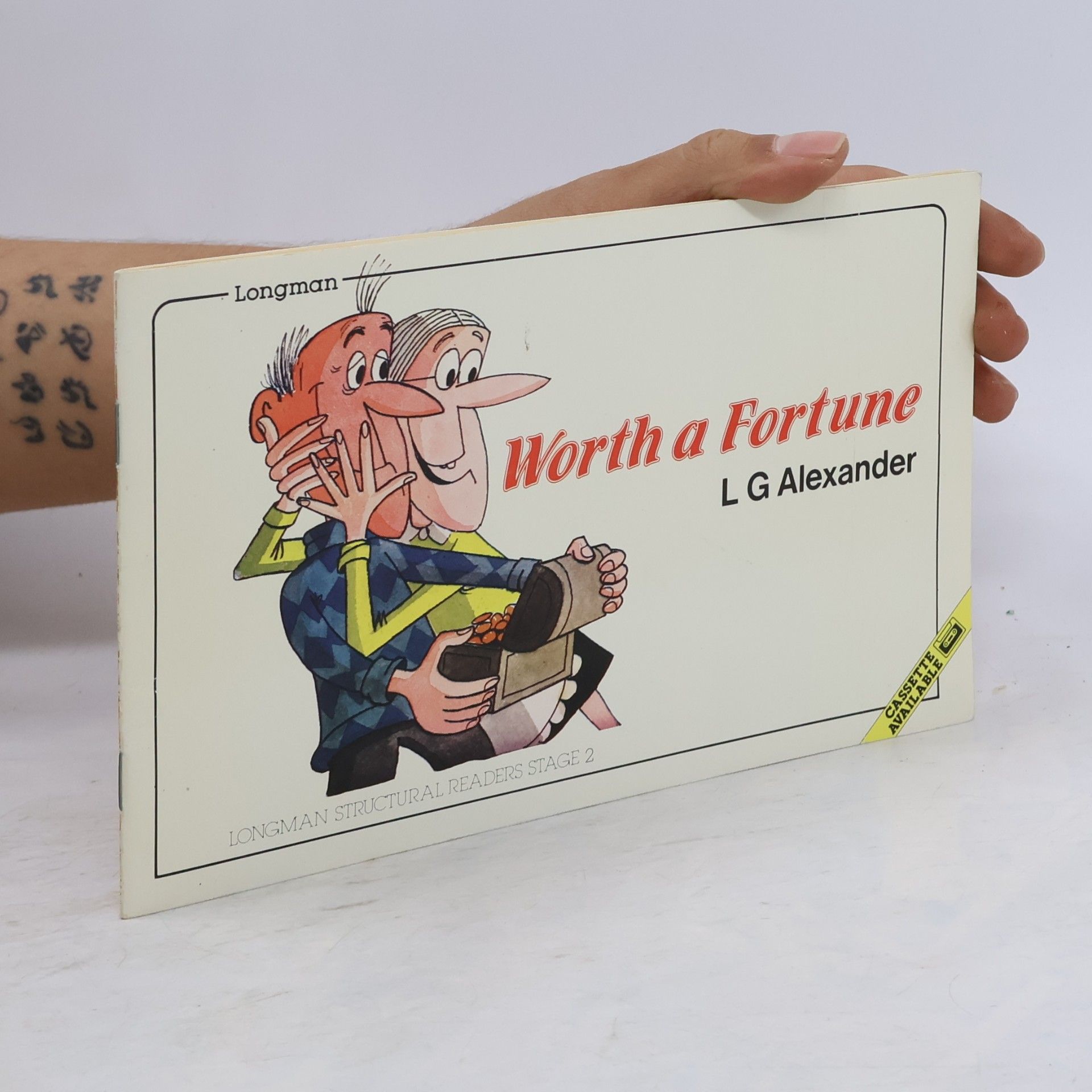 L. G. Alexander Longman Structural Readers - 2: Worth a Fortune