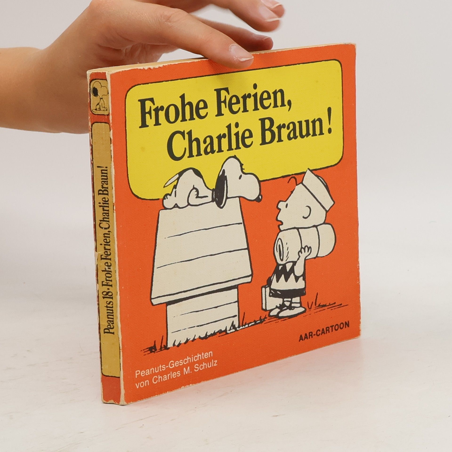 Charles Monroe Schulz Peanuts - 18: Frohe Ferien, Charlie Braun!