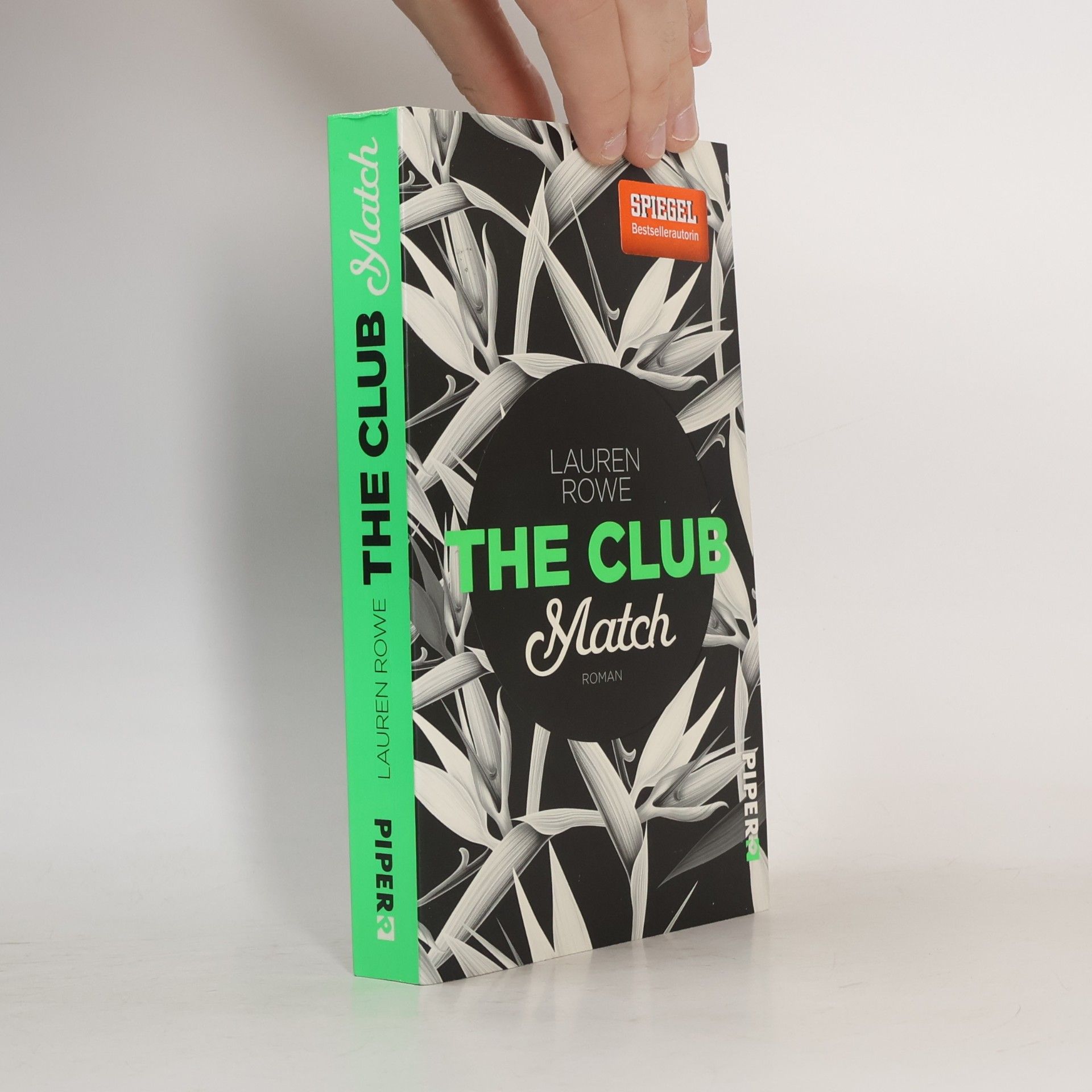 Lauren Rowe The Club. Match