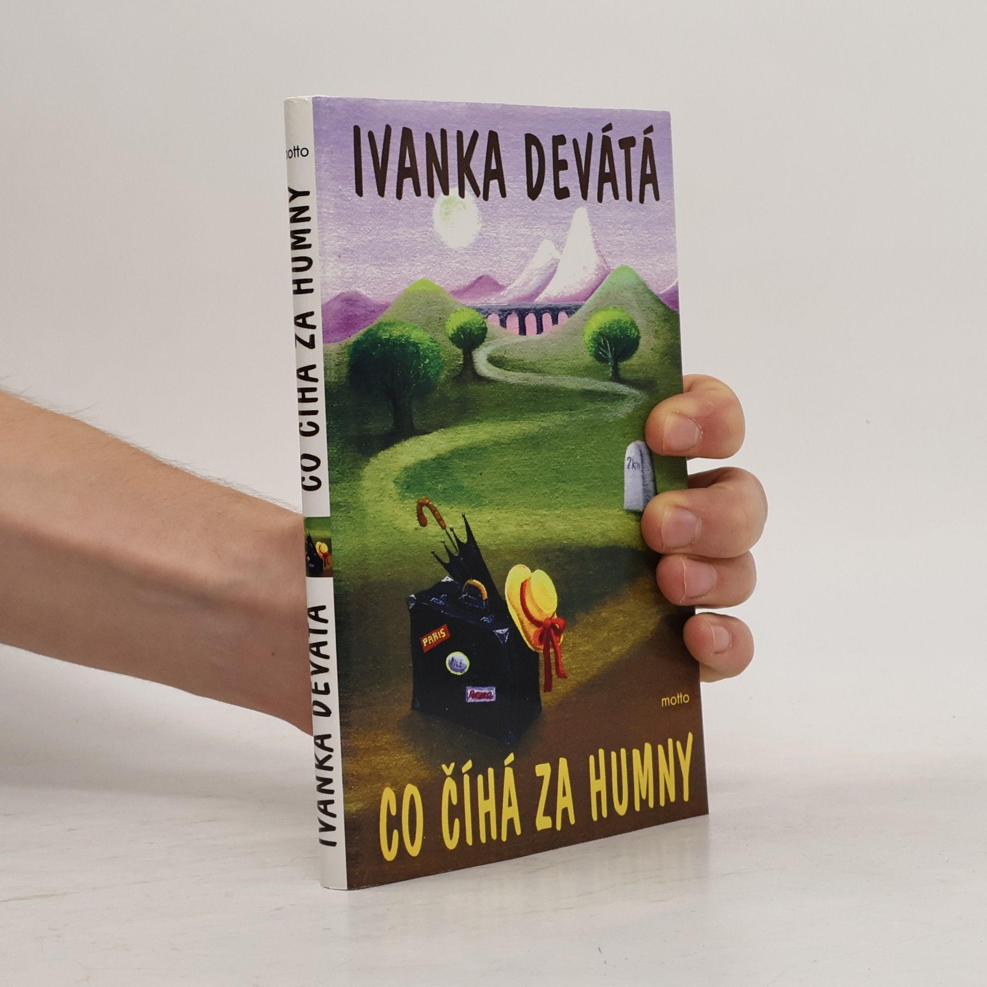 Ivanka Devátá Co číhá za humny