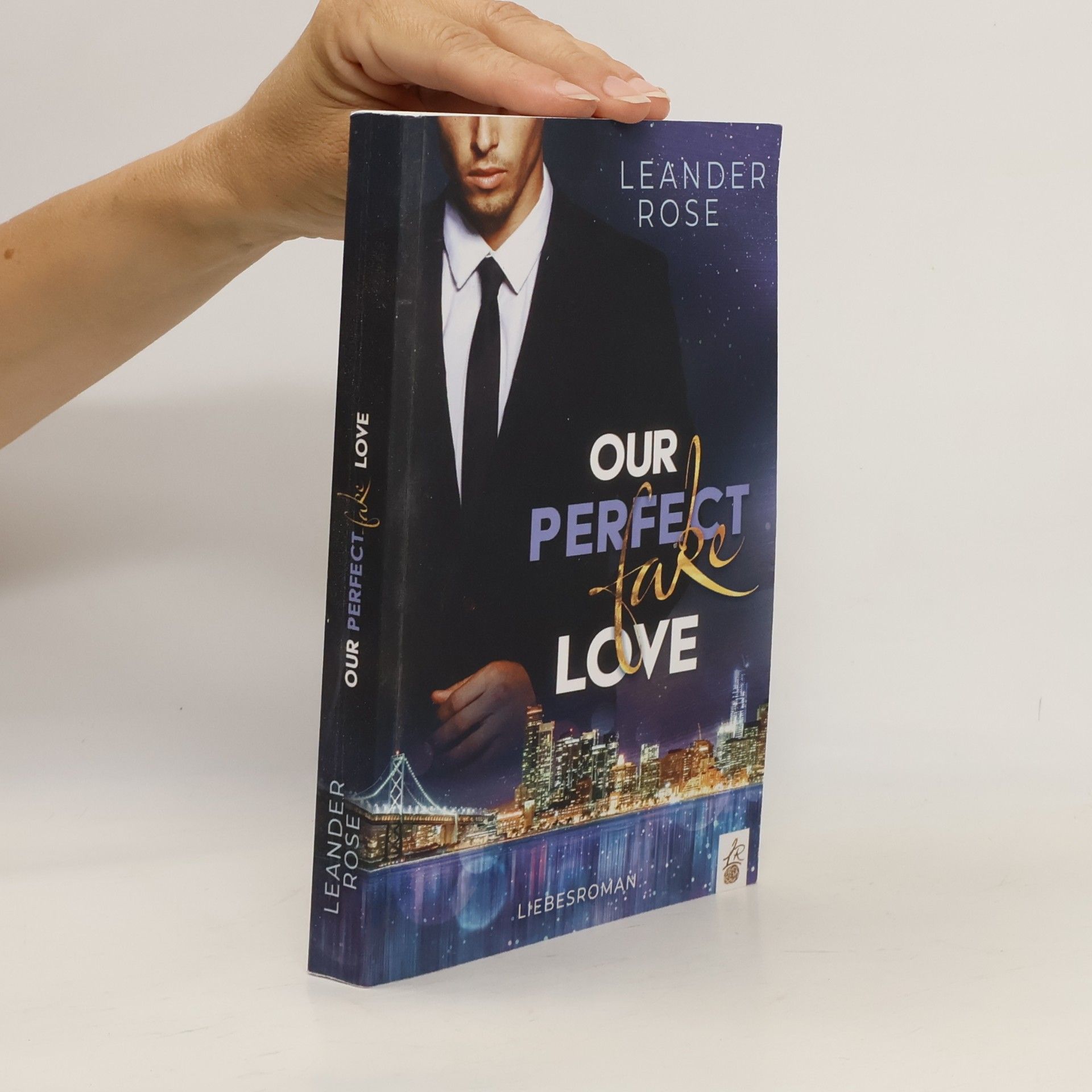 San Francisco Fake Love: Our Perfect Fake Love