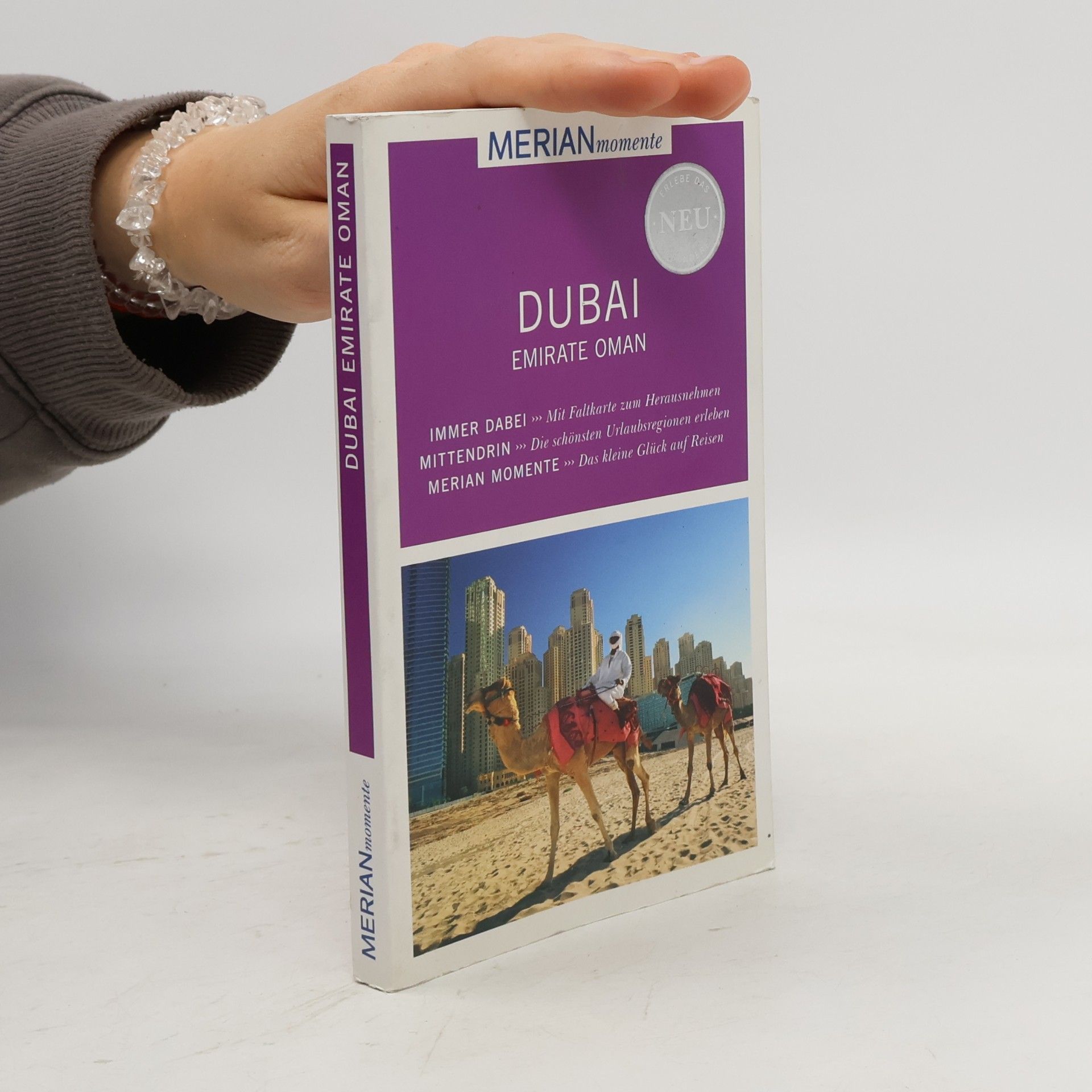 Birgit Müller-Wöbcke Merianmomente: Dubai, Emirate Oman