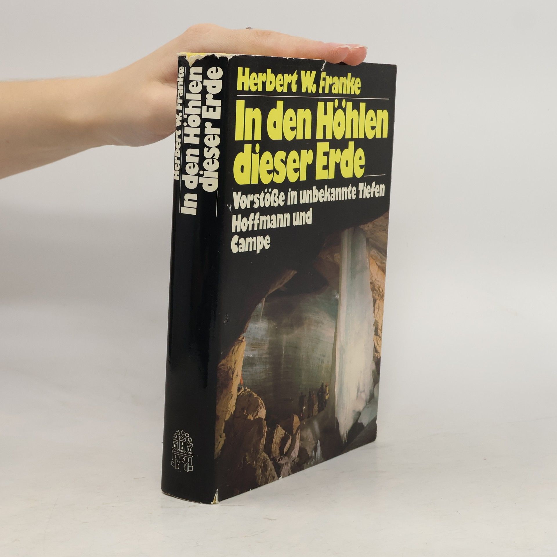 Herbert W. Franke In den Höhlen dieser Erde