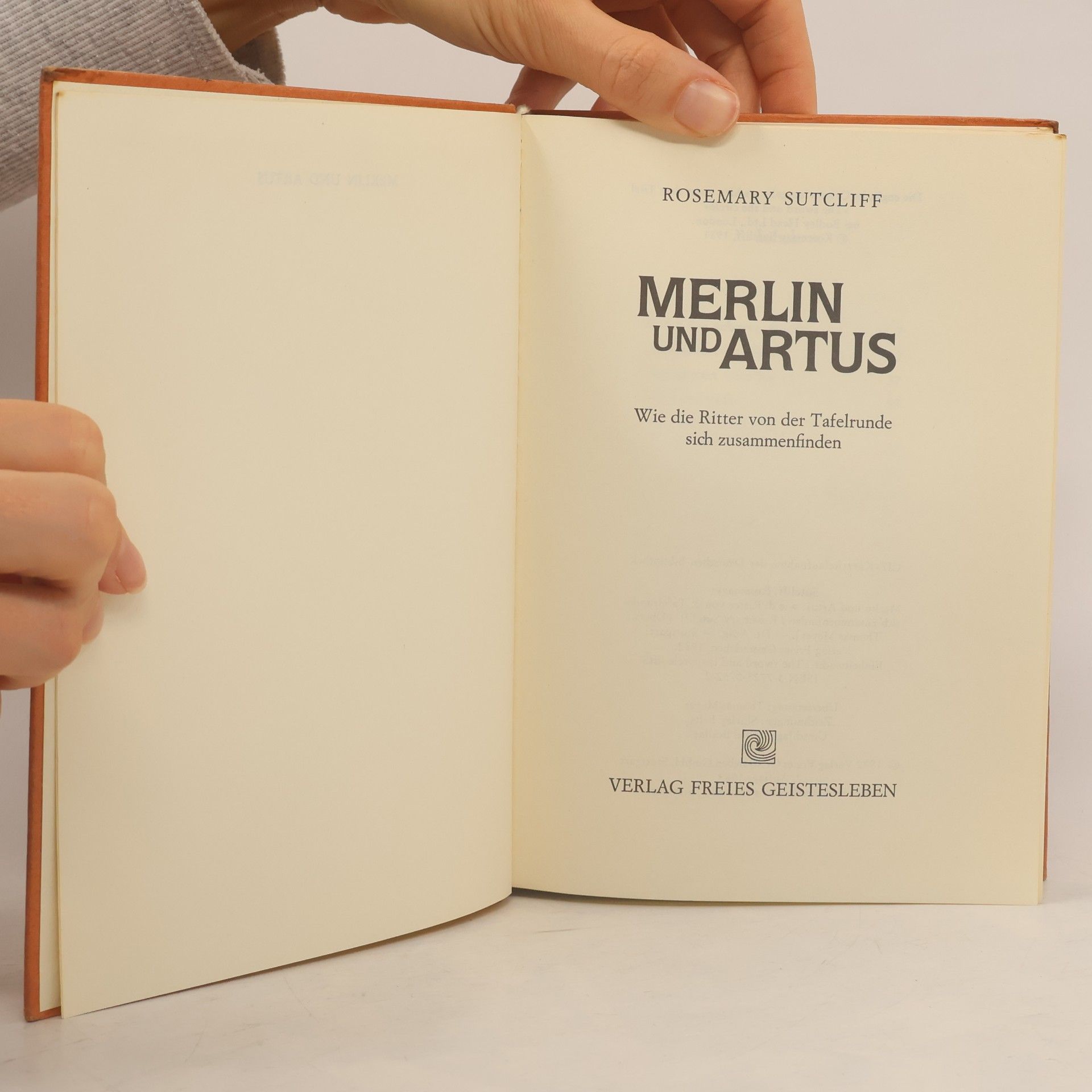 Rosemary Sutcliff Merlin und Artus. Wie die Ritter von der Tafelrunde sich zusammenfinden