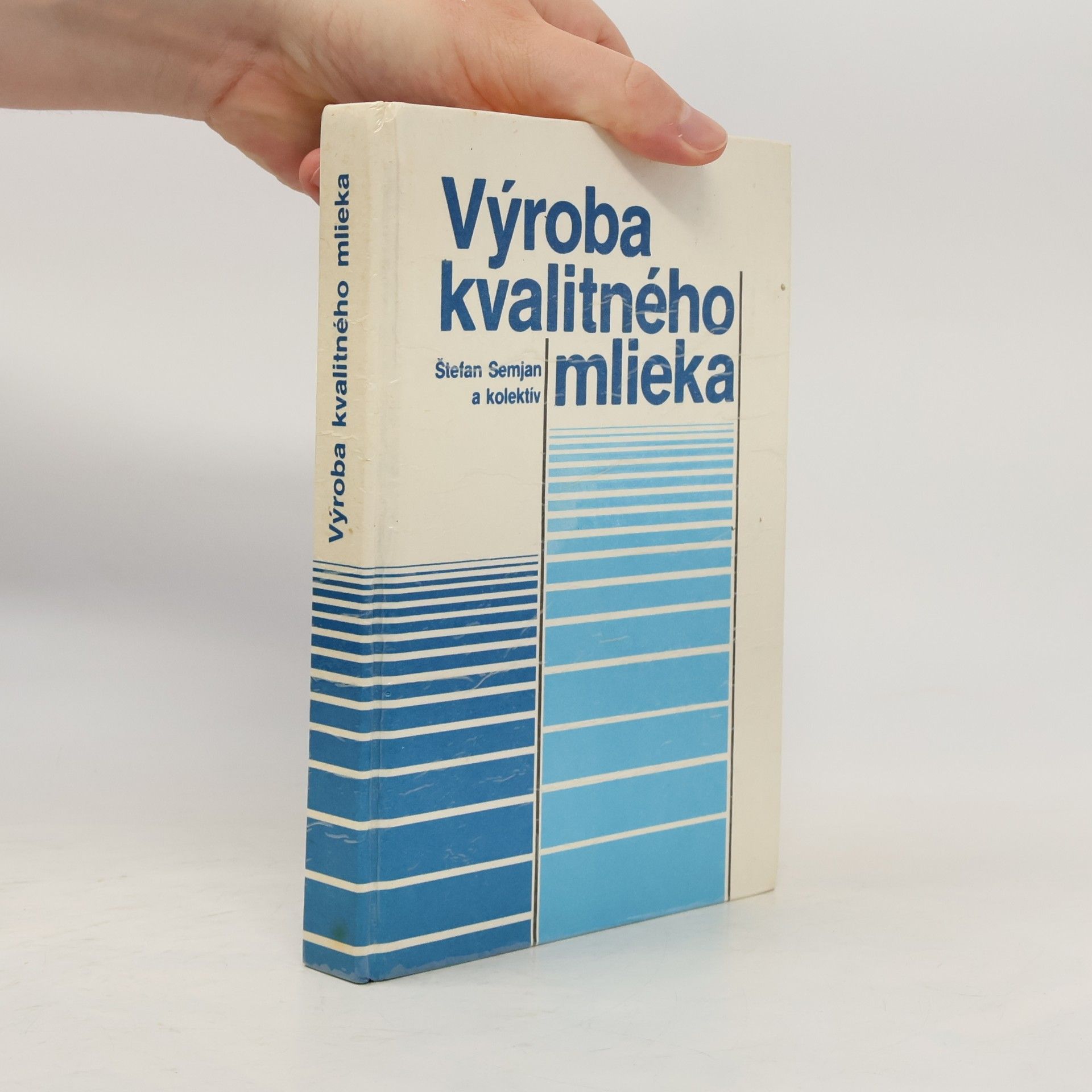 Štefan Semjan Výroba kvalitného mlieka