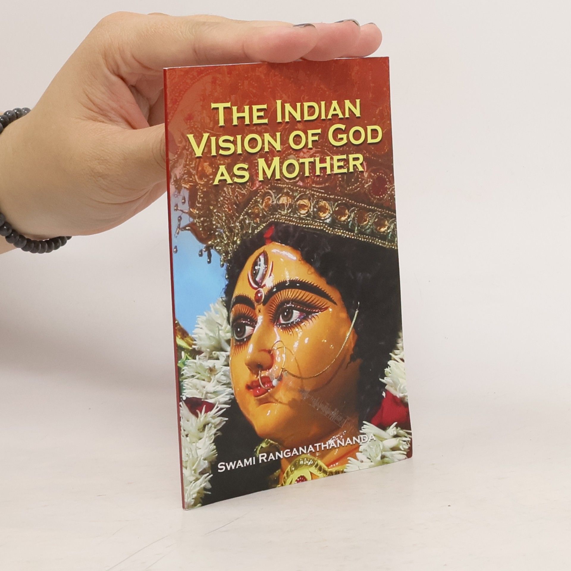 Swami Ranganathananda The Indian Vision of God as Mother