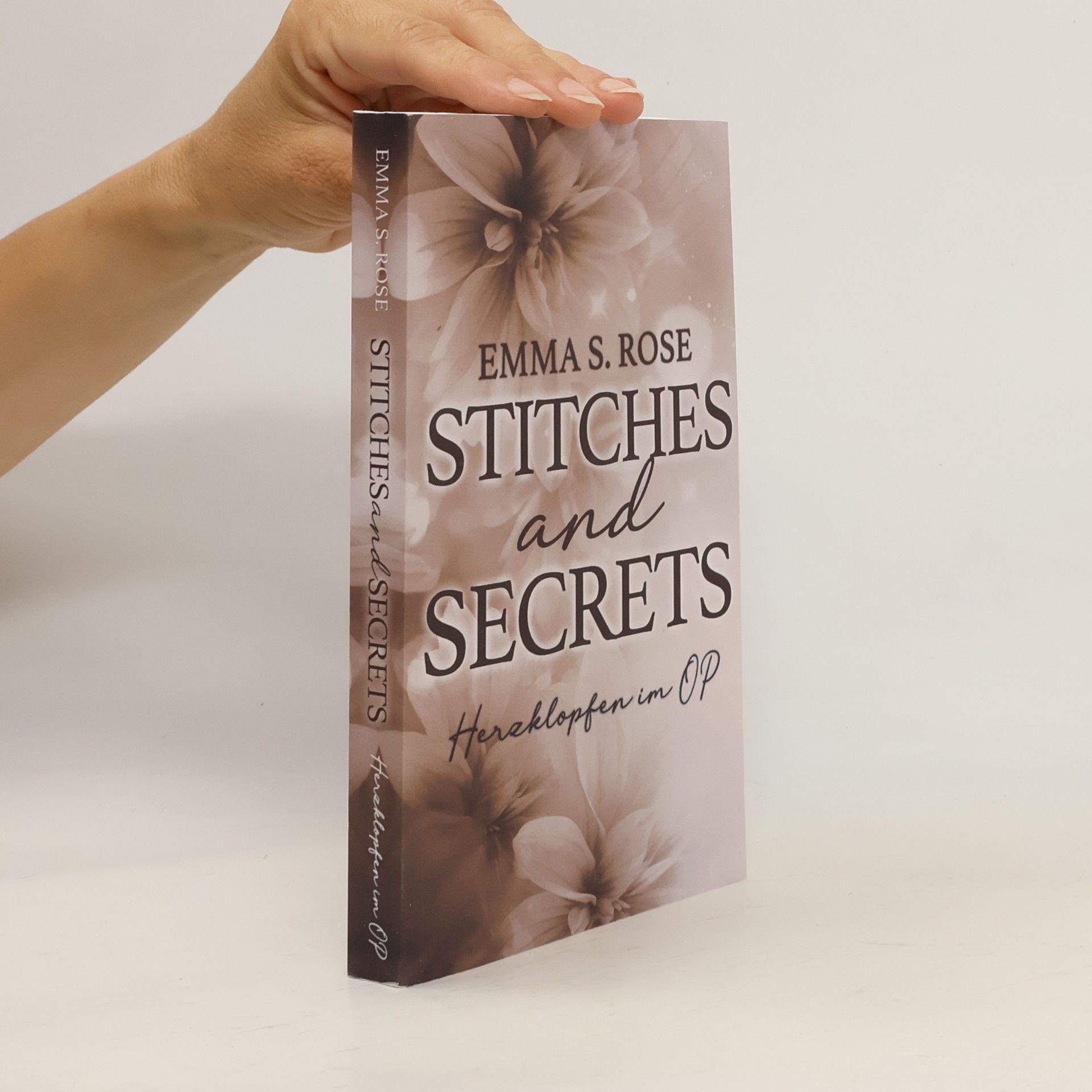Emma S. Rose Stitches and Secrets: Herzklopfen im OP