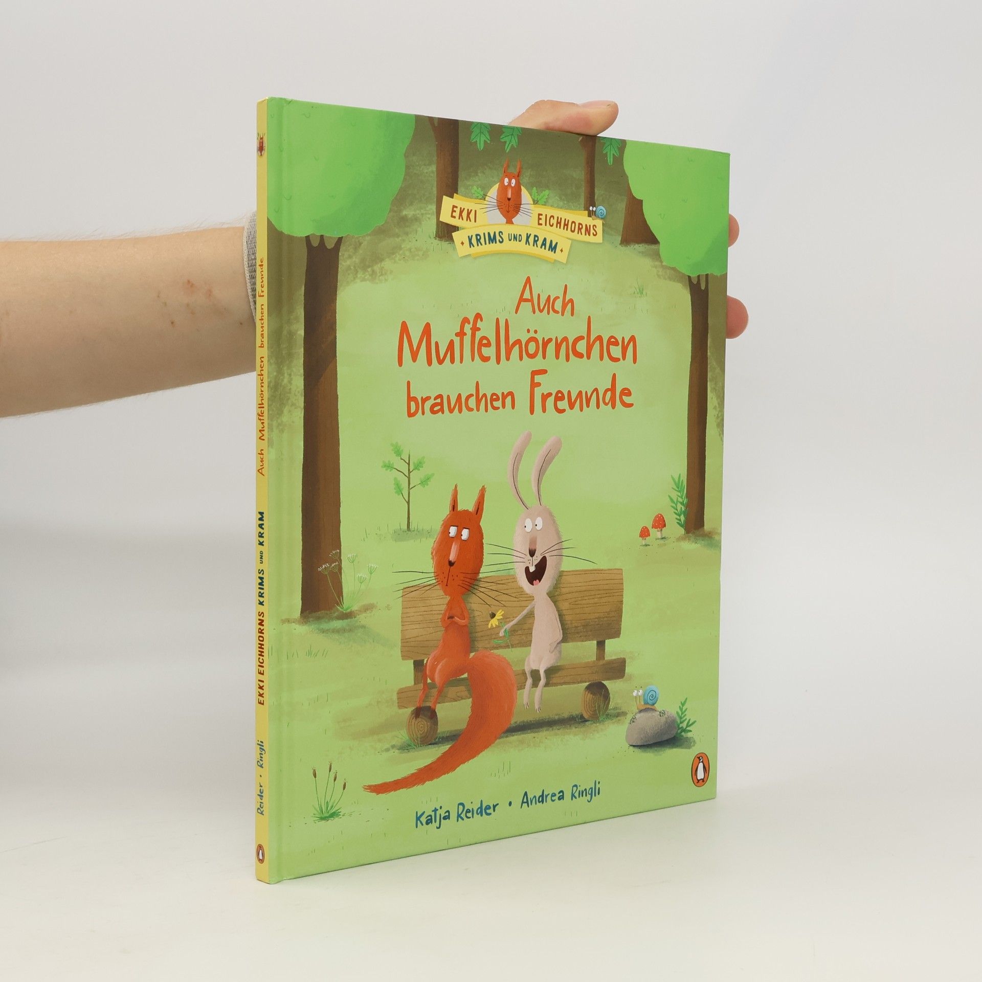 Katja Reider Ekki Eichhorns Krims und Kram - Auch Muffelhörnchen brauchen Freunde