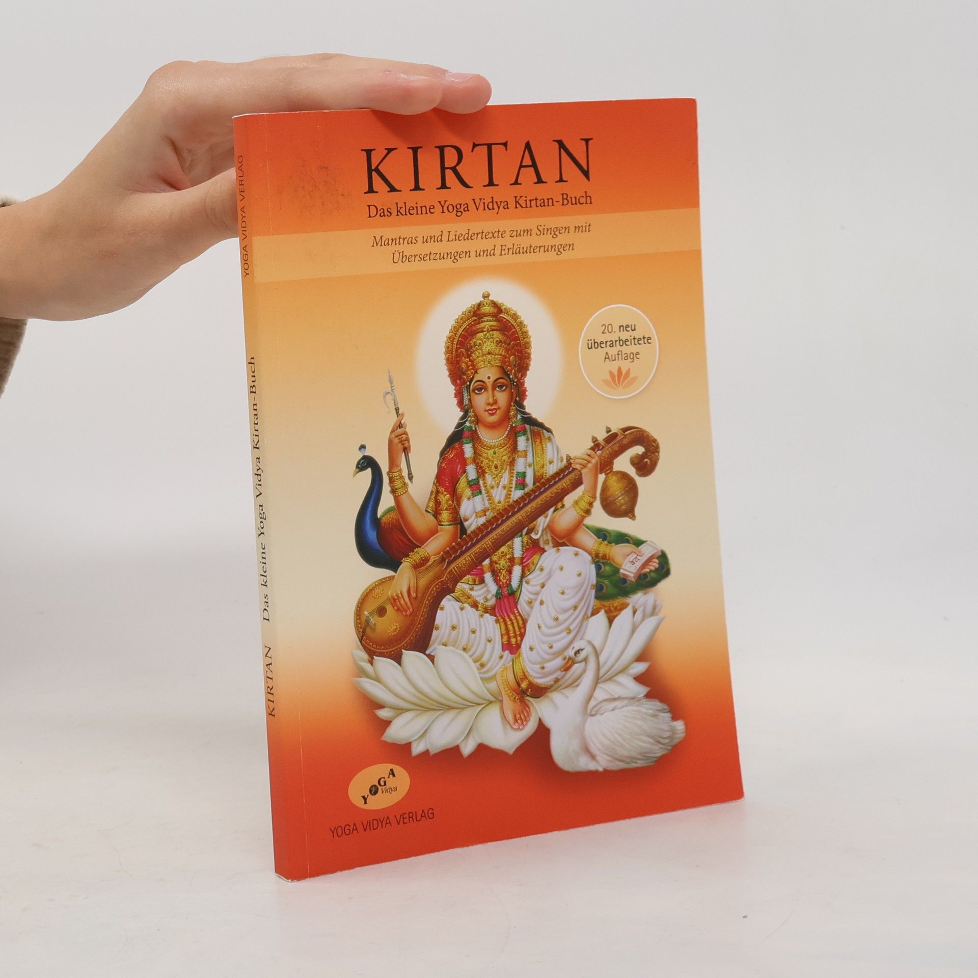 Various authors Kirtan Mantra-Singen. Mantras und Liedertexte zum Singen mit Übersetzungen und Erläuterungen