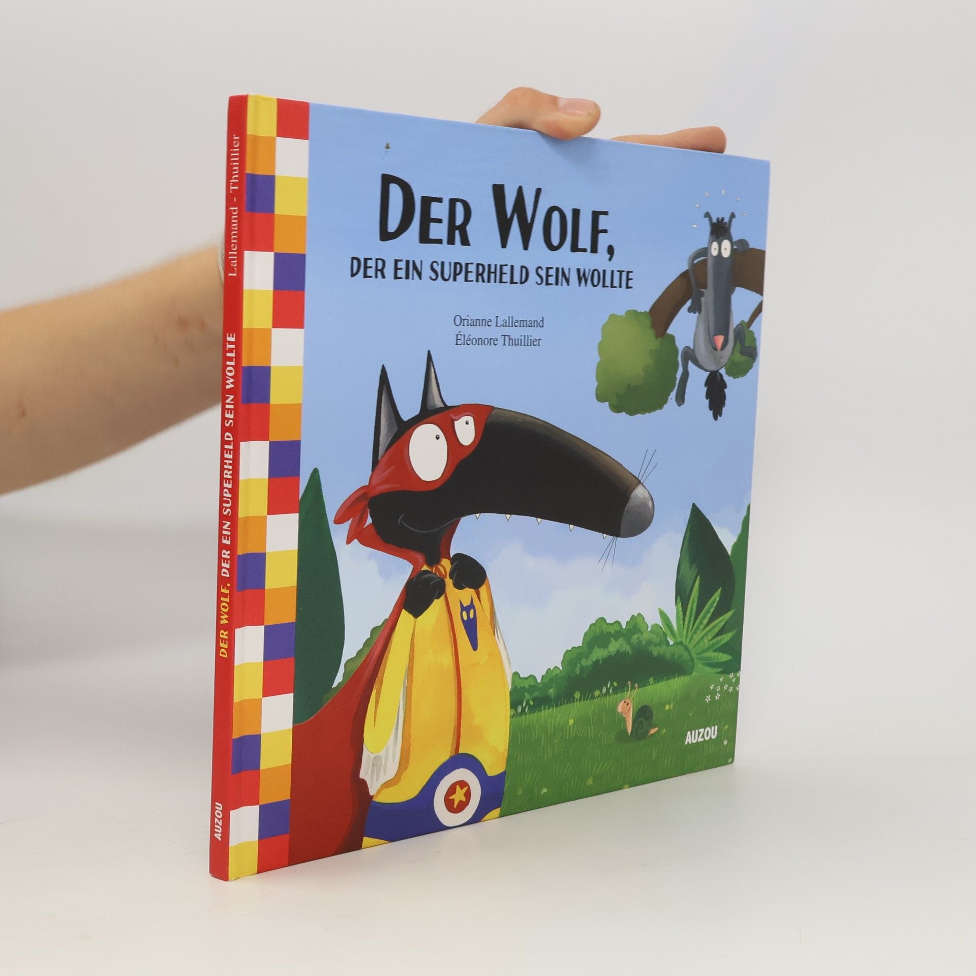 Der Wolf, der ein Superheld sein wollte