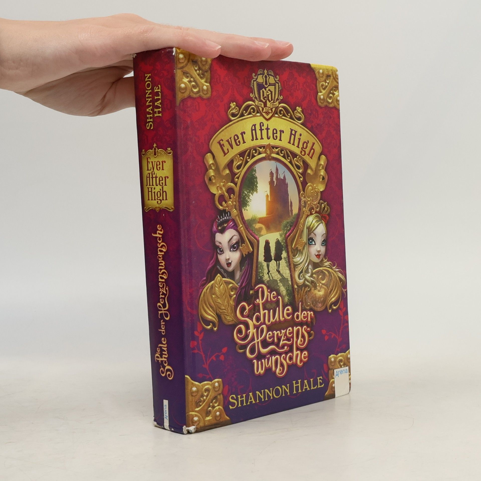 Shannon Hale Ever After High - die Schule der Herzenswünsche