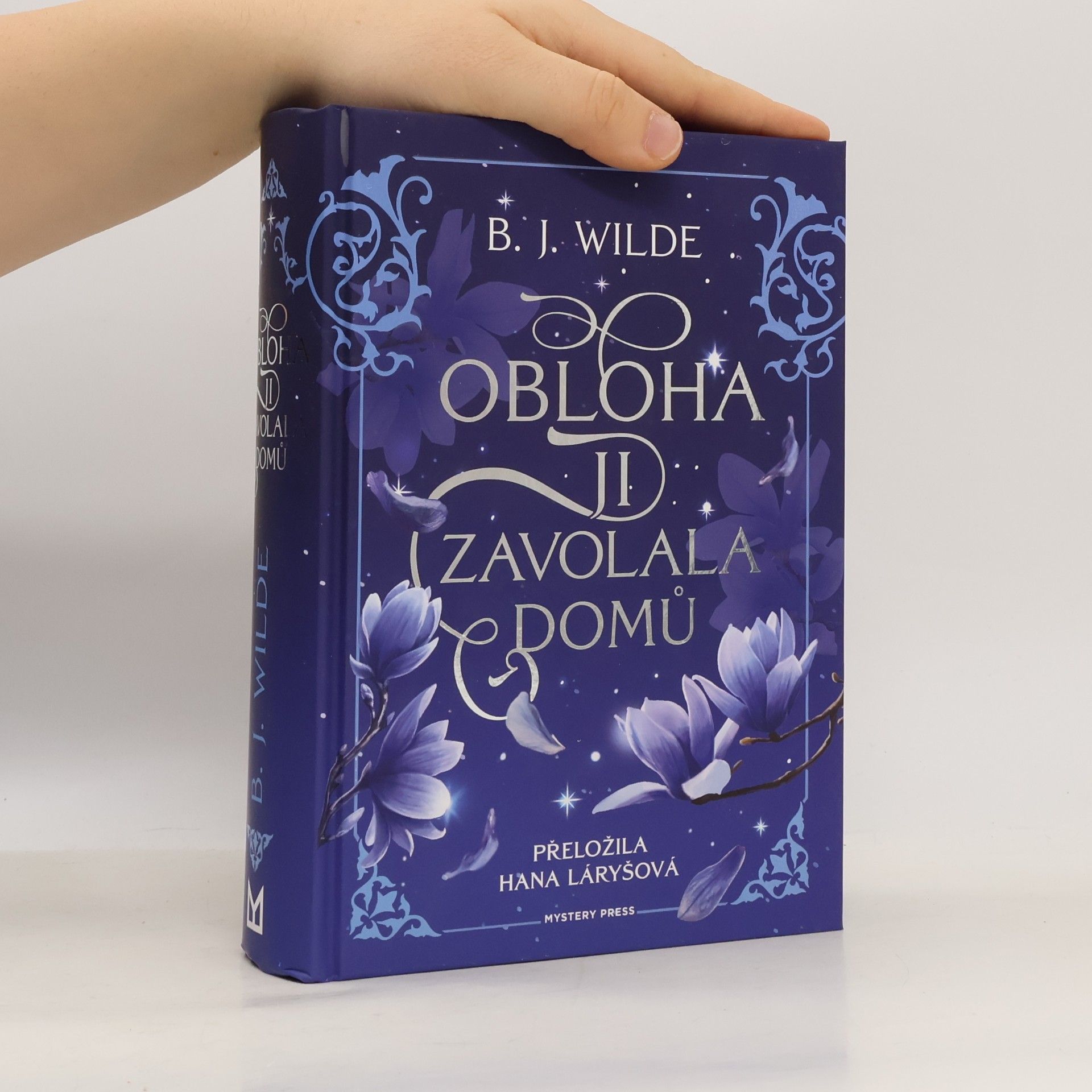 B. J. Wilde Obloha ji zavolala domů