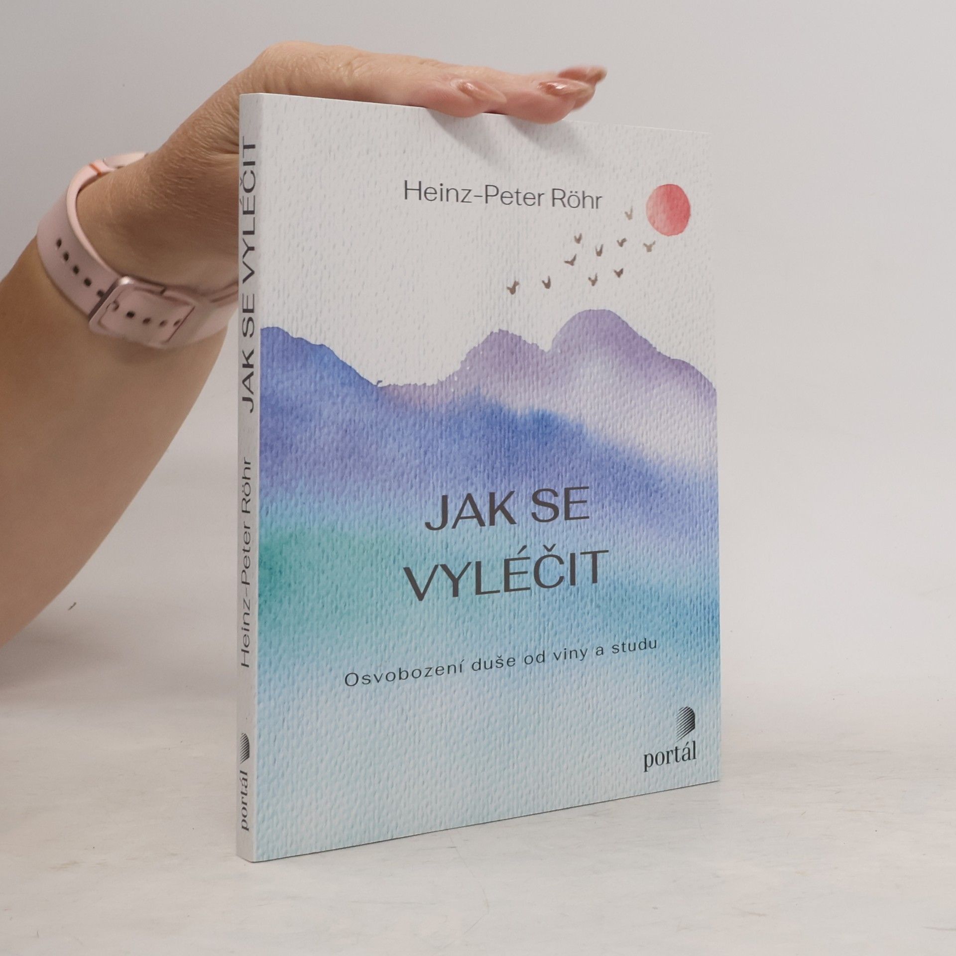 Heinz-Peter Röhr Jak se vyléčit