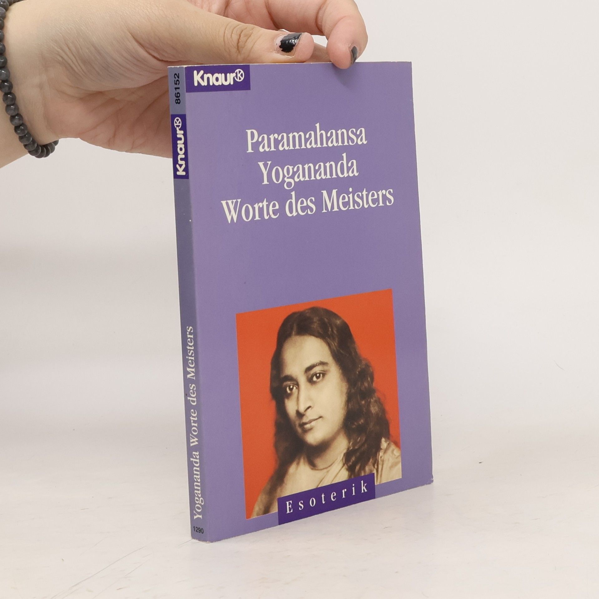 Yogananda Worte des Meisters. Inspirierende Ratschläge an seine Jünger