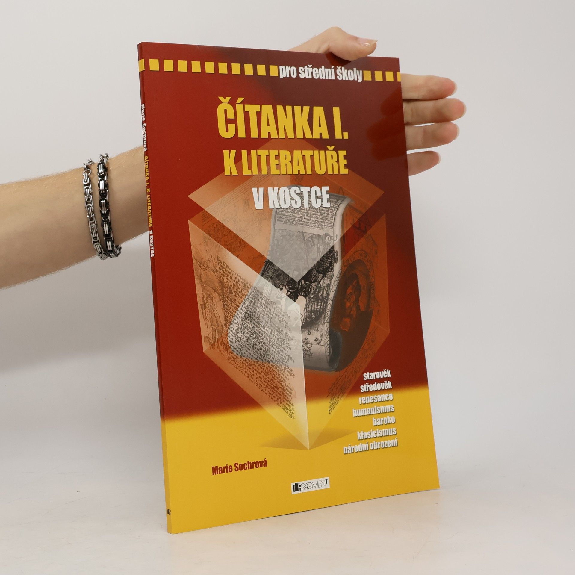 Marie Sochrová Čítanka I: K literatuře v kostce pro střední školy