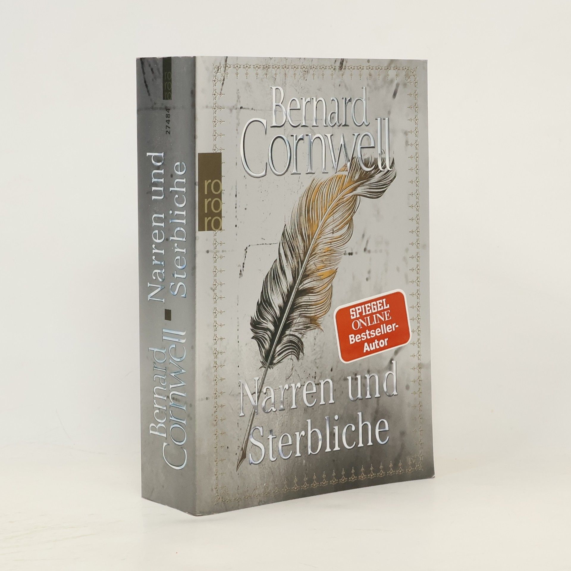 Bernard Cornwell Narren und Sterbliche