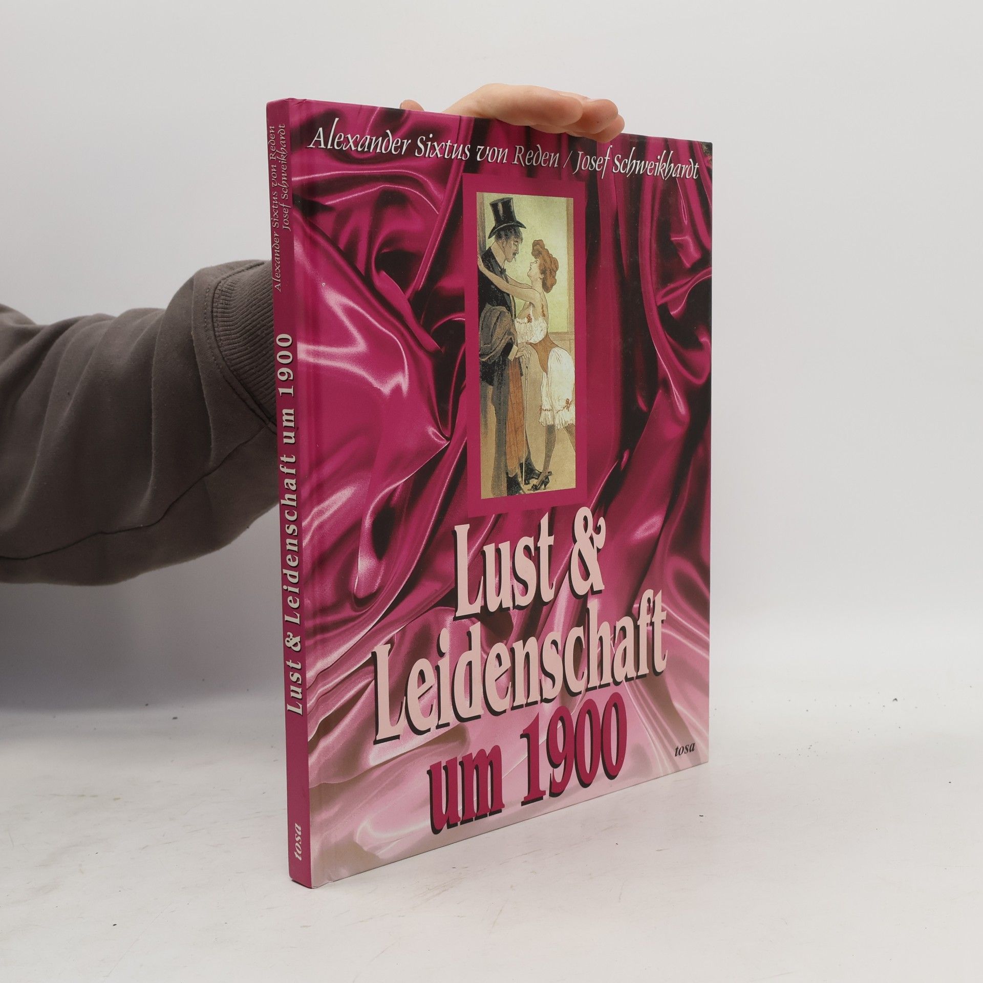 Lust & Leidenschaft um 1900