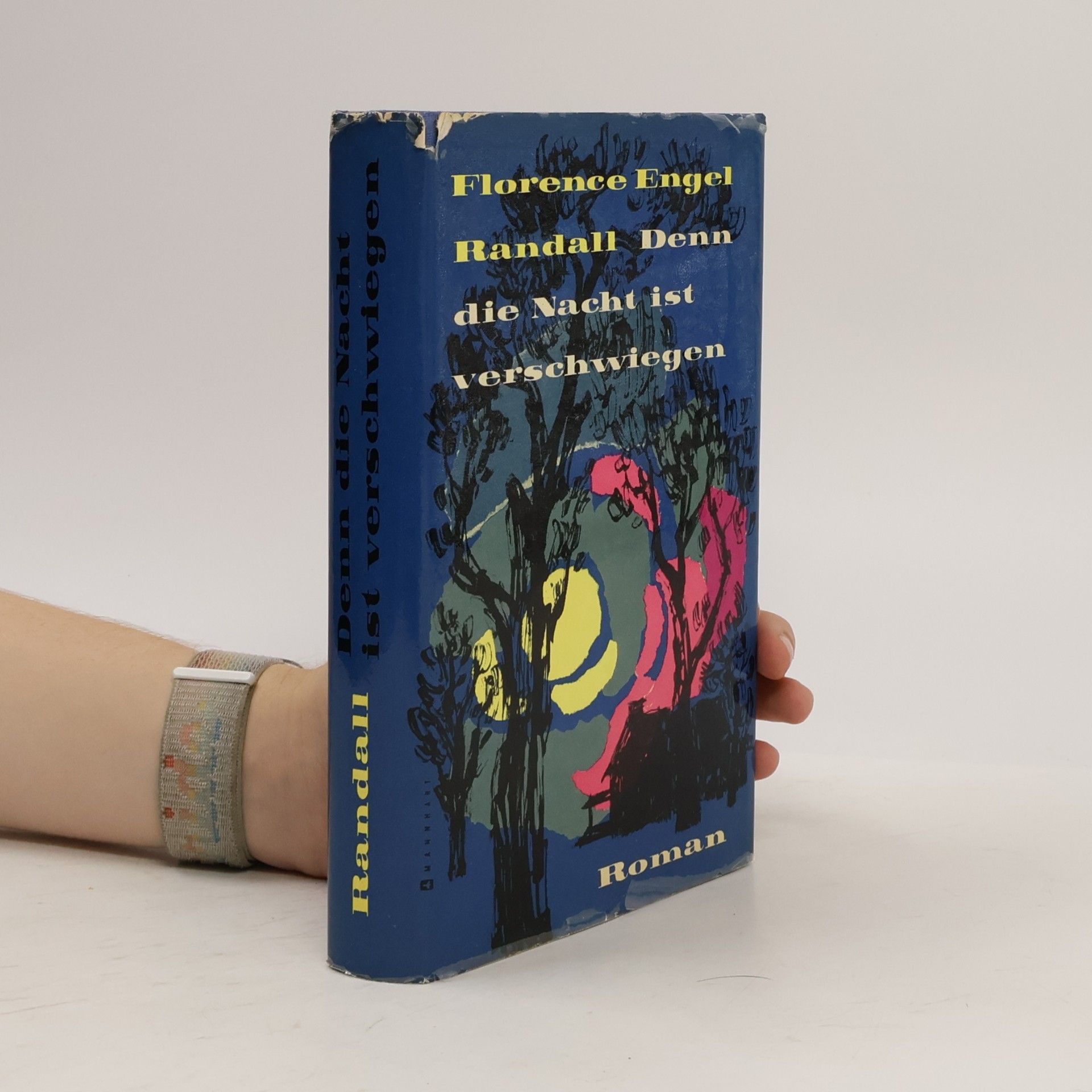 Florence Engel Randall Denn die Nacht ist verschwiegen