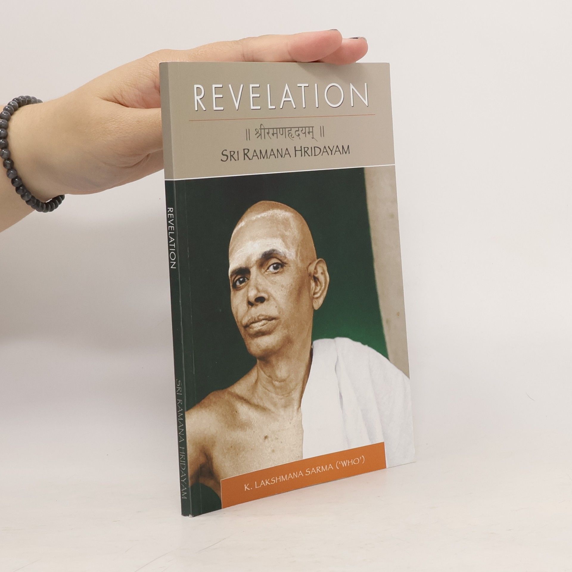 K. Lakshmana Sarma Revelation - Sri Ramana Hridayam