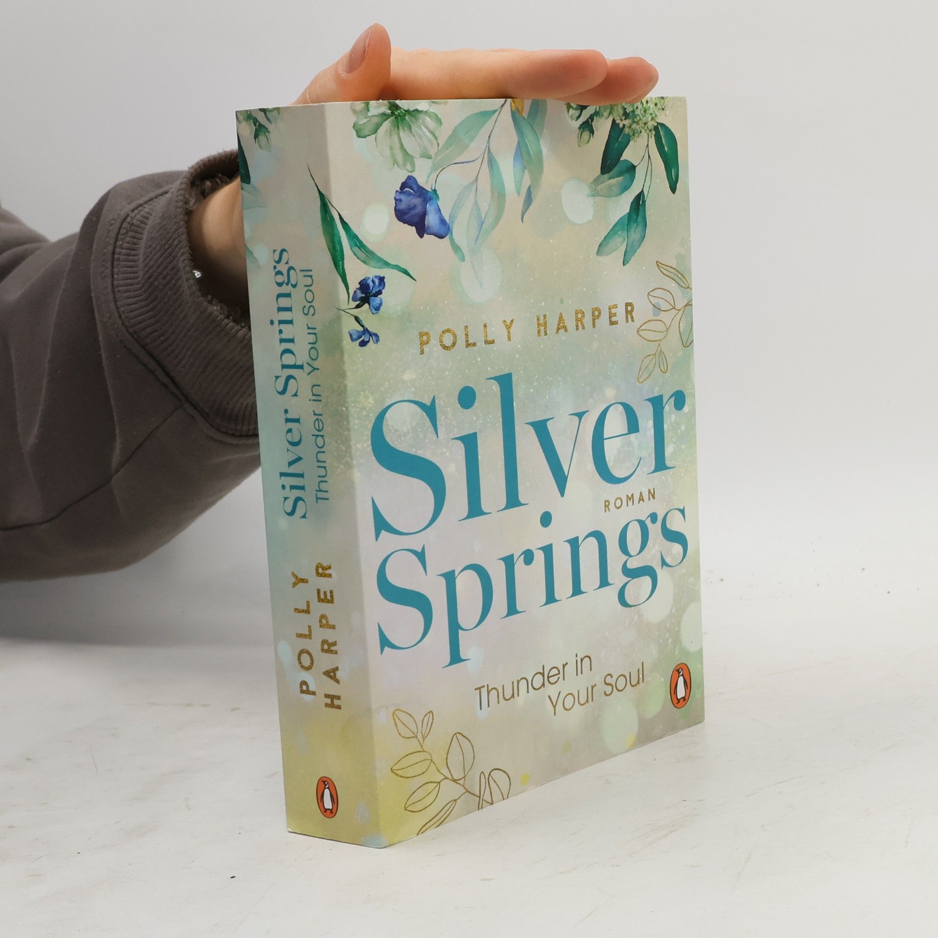 Polly Harper Silver Springs. Thunder in Your Soul
