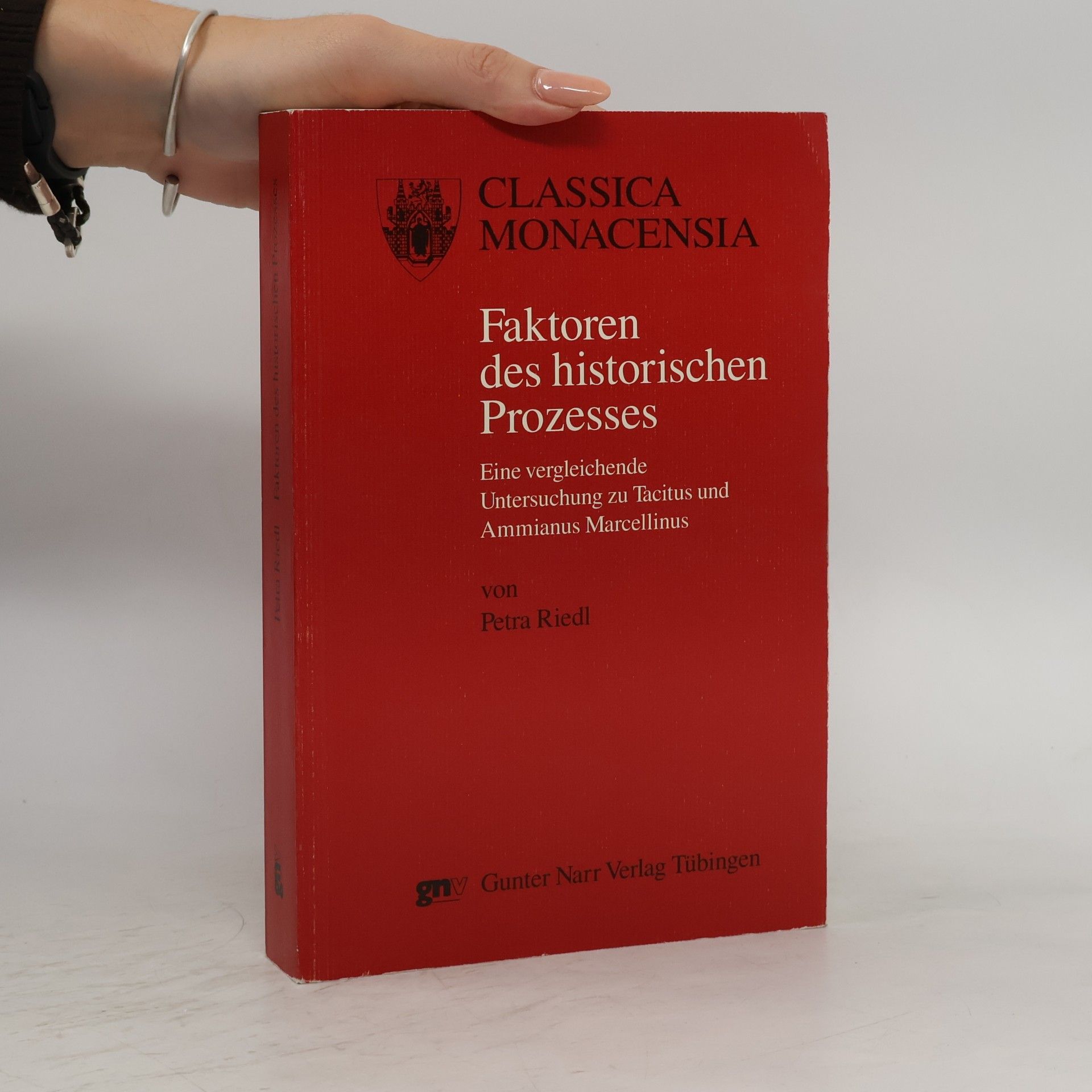 Classica Monacensia - 25: Faktoren des historischen Prozesses