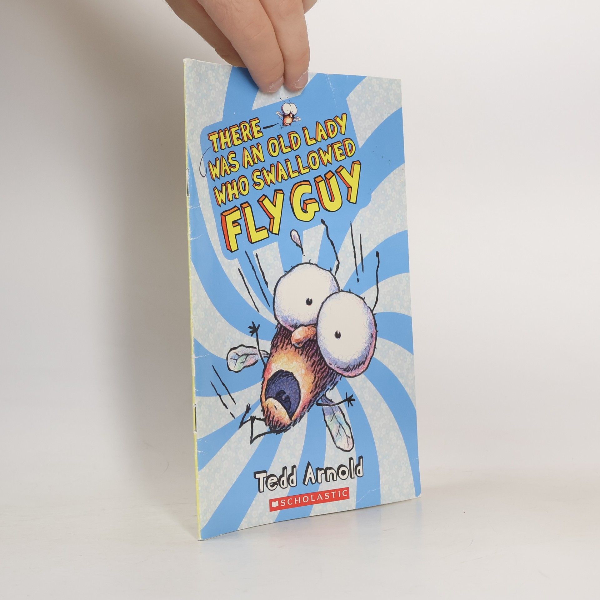 Tedd Arnold There Was an Old Lady Who Swallowed Fly Guy