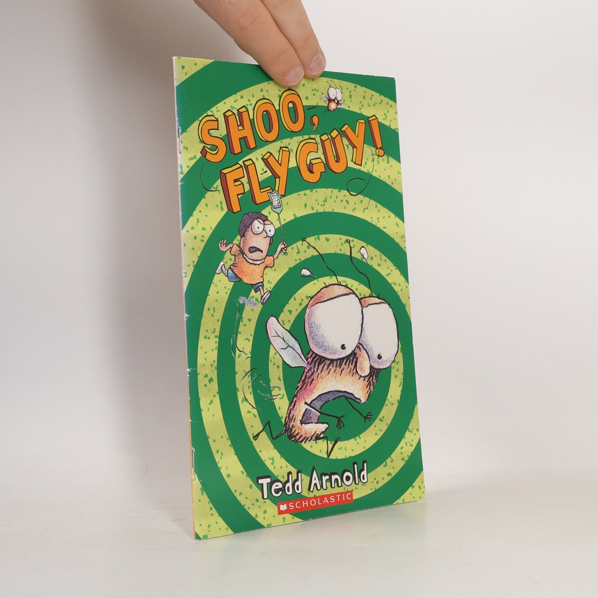 Tedd Arnold Shoo, Fly Guy!
