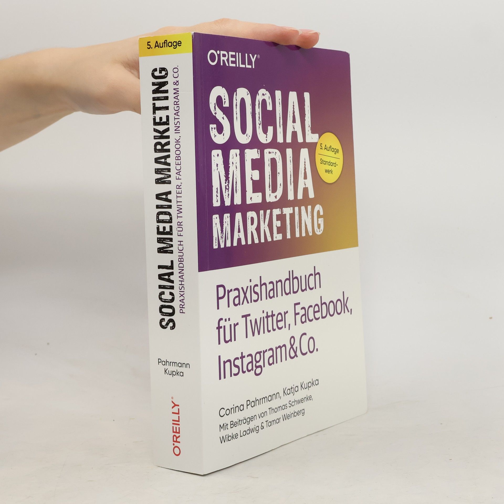 Katja Kupka Social Media Marketing. Praxishandbuch für Twitter, Facebook, Instagram & Co.