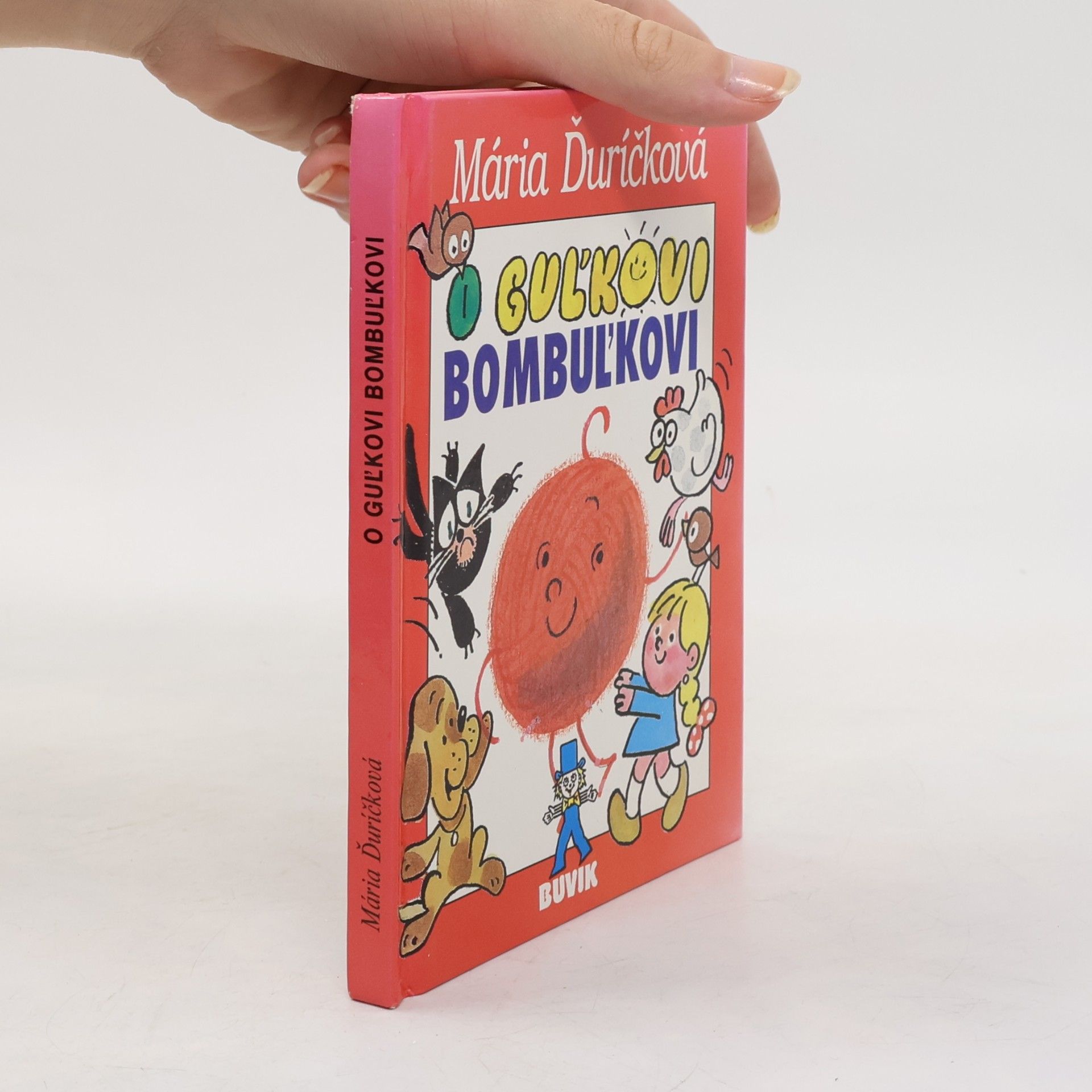 Mária Ďuríčková O Guľkovi Bombuľkovi