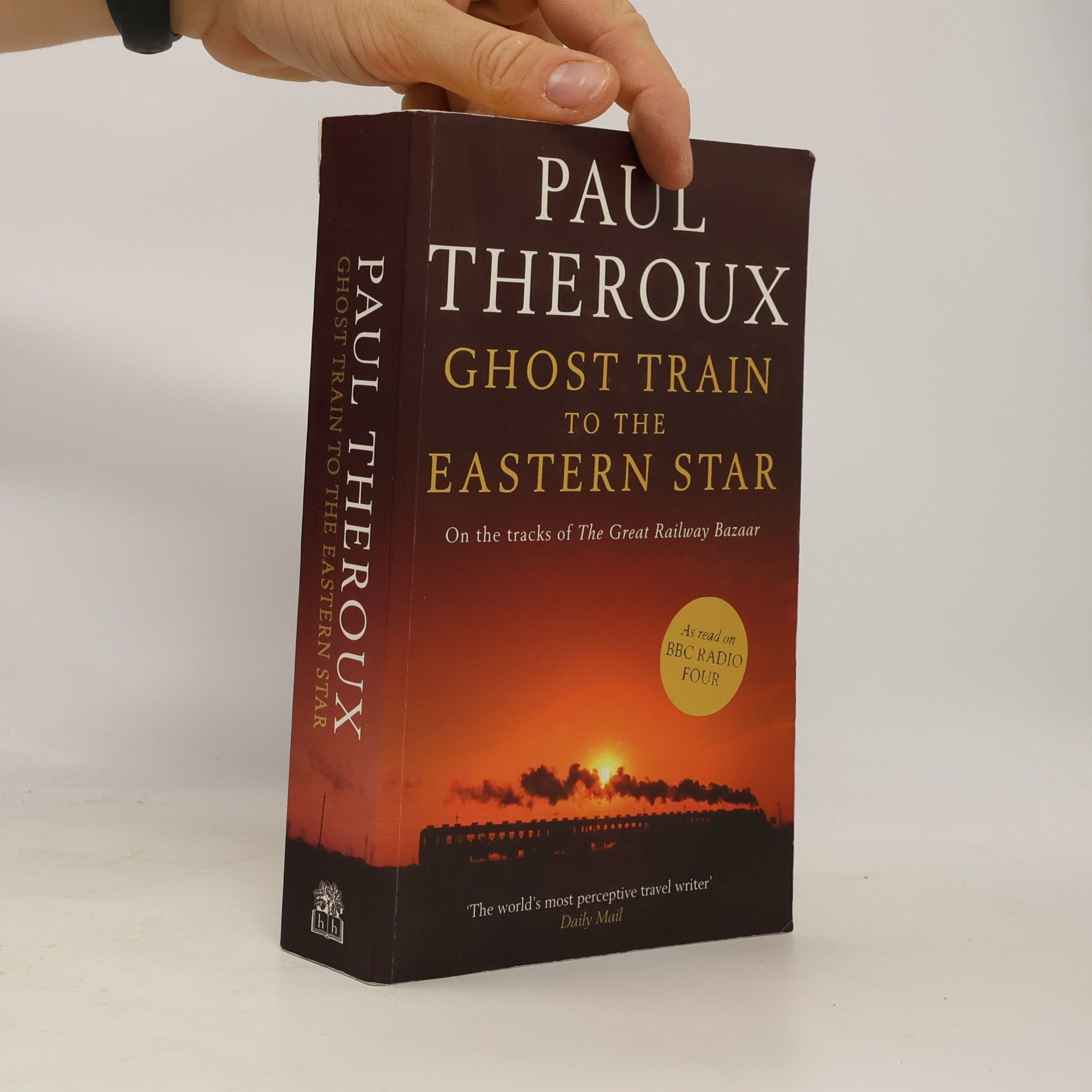 Paul Theroux Ghost Train to the Eastern Star