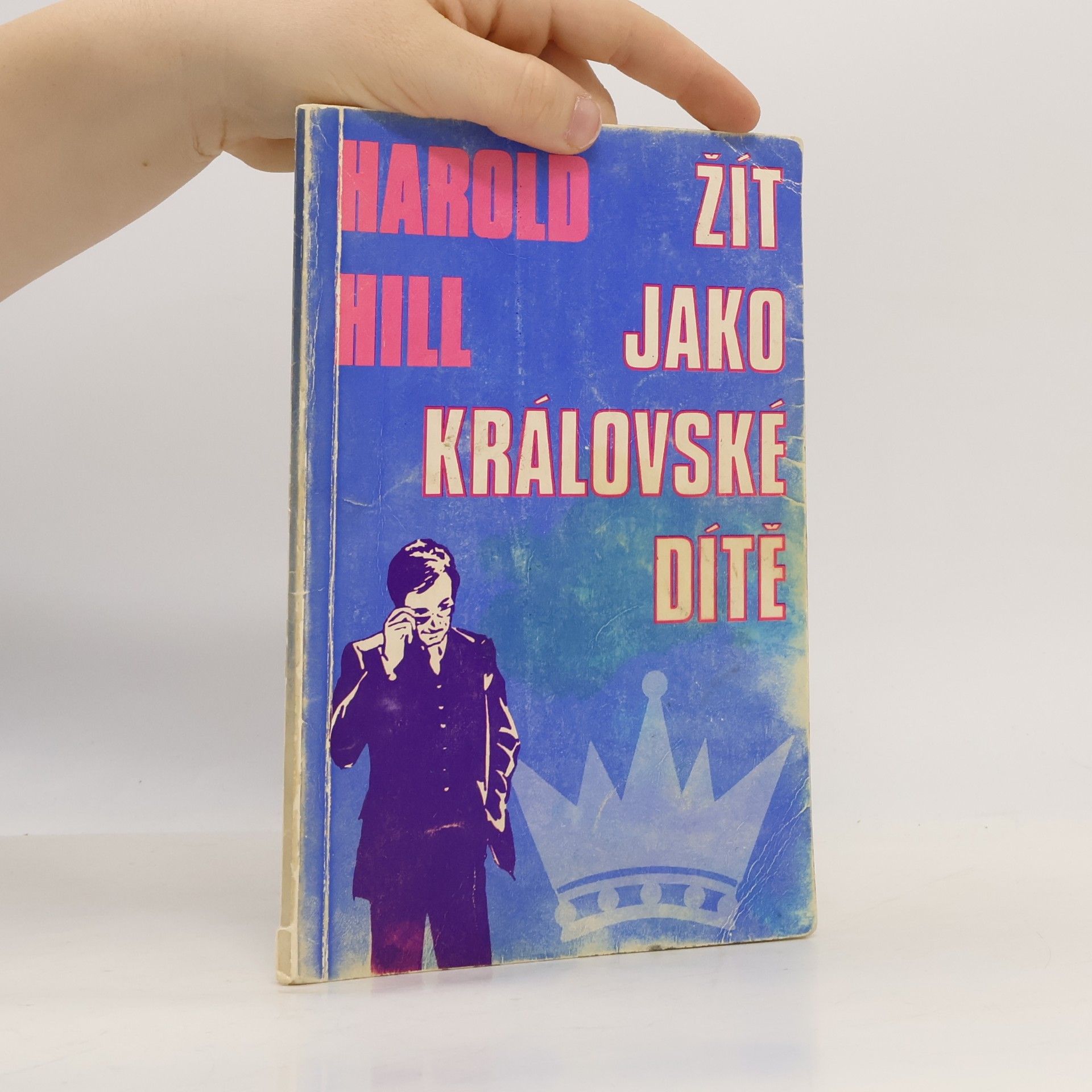 Žít jako královské dítě