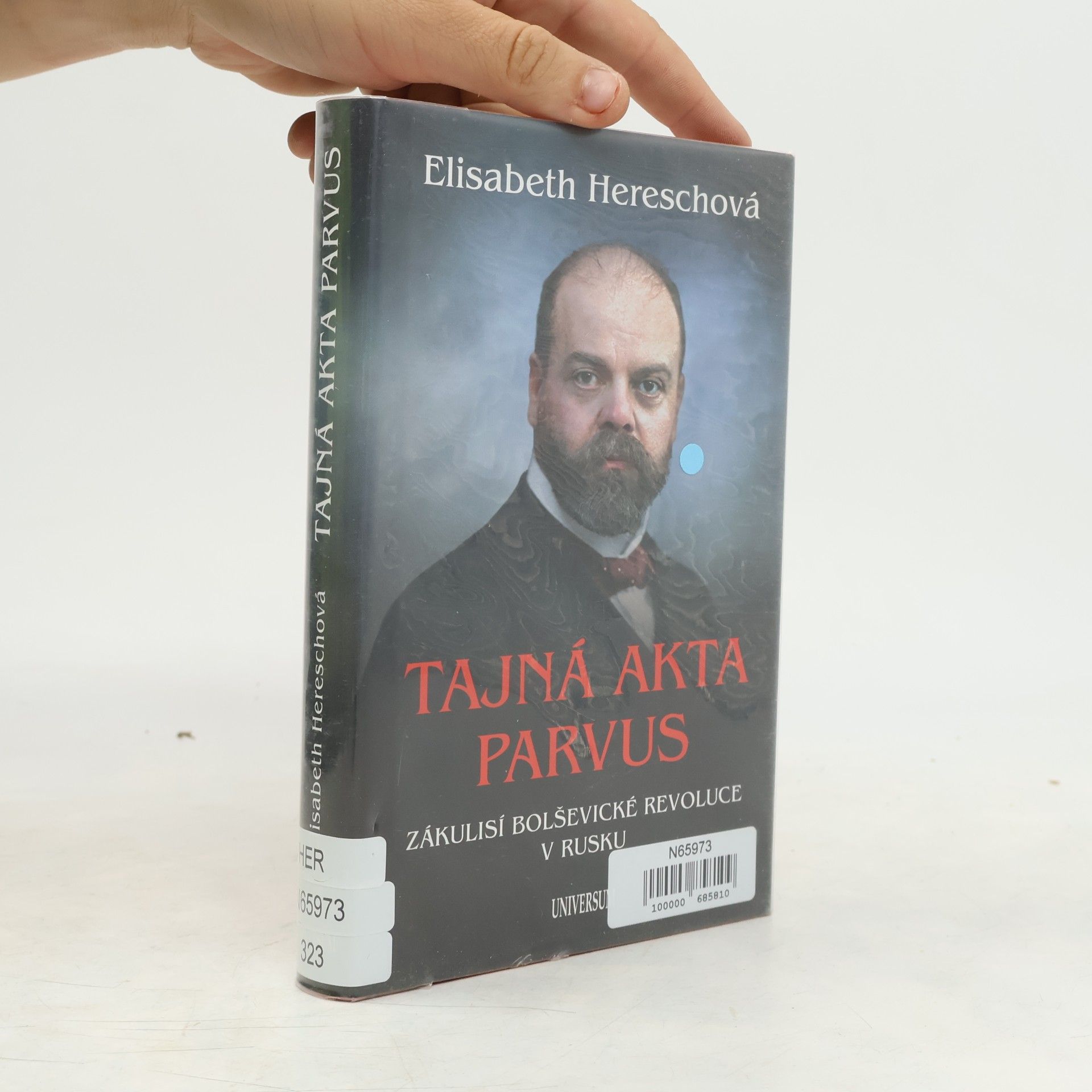 Elisabeth Heresch Tajná akta Parvus. Zákulisí bolševické revoluce v Rusku