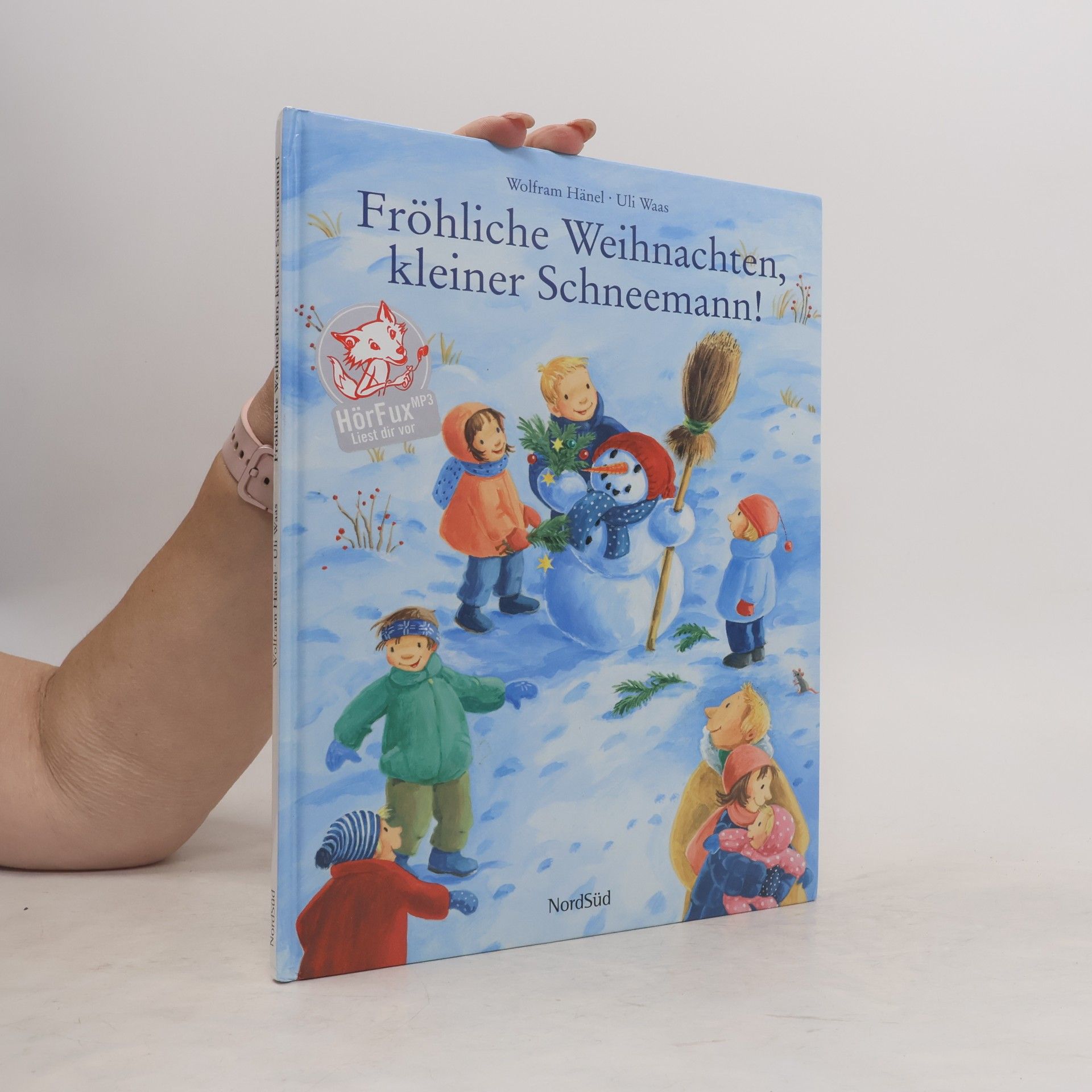 Uli Waas Fröhliche Weihnachten, kleiner Schneemann!