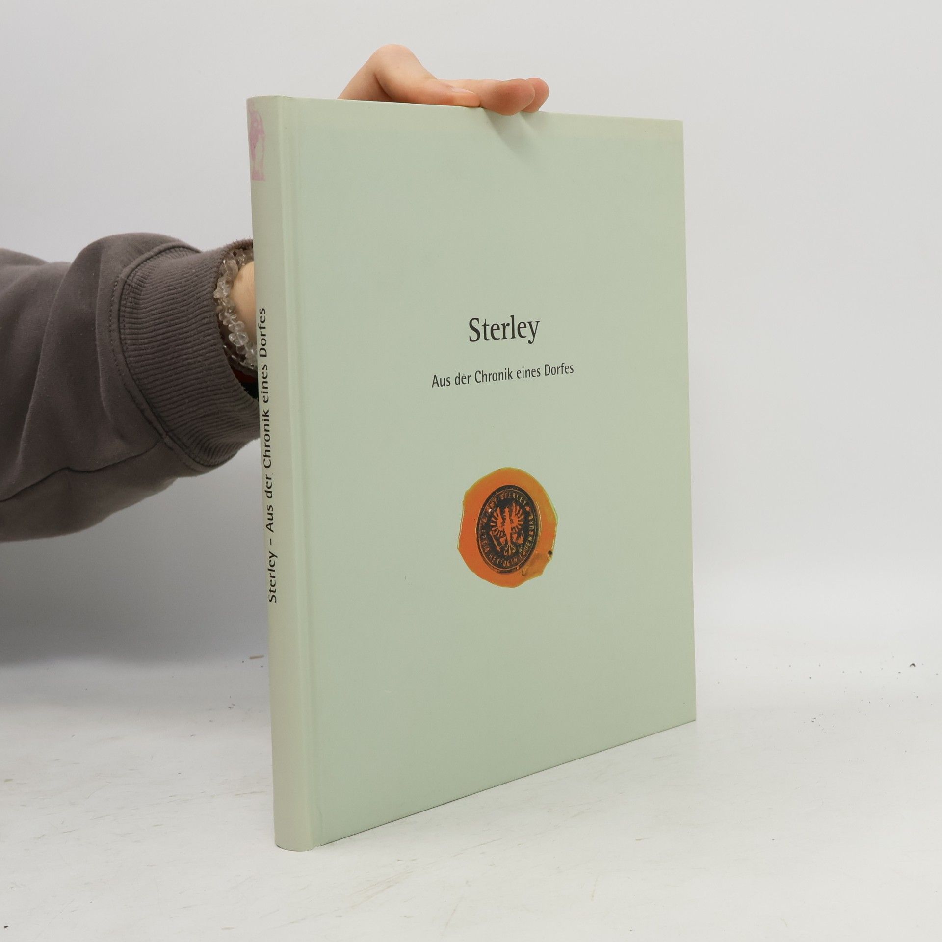 kolektiv Sterley. Aus der Chronik eines Dorfes