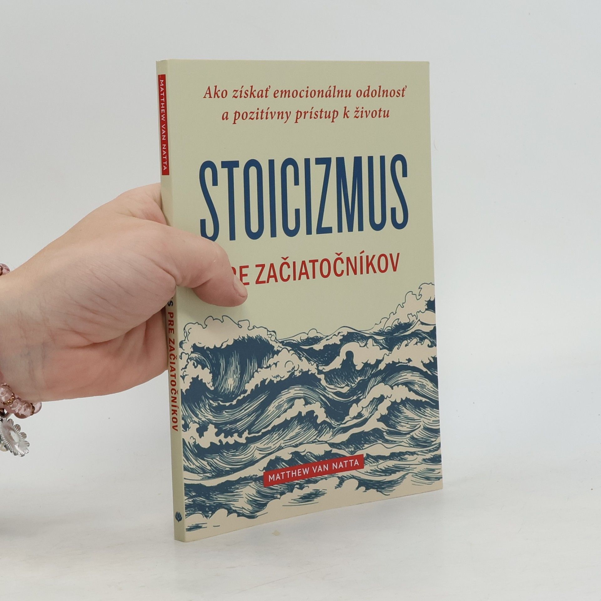 Matthew Van Natta Stoicizmus pre začiatočníkov