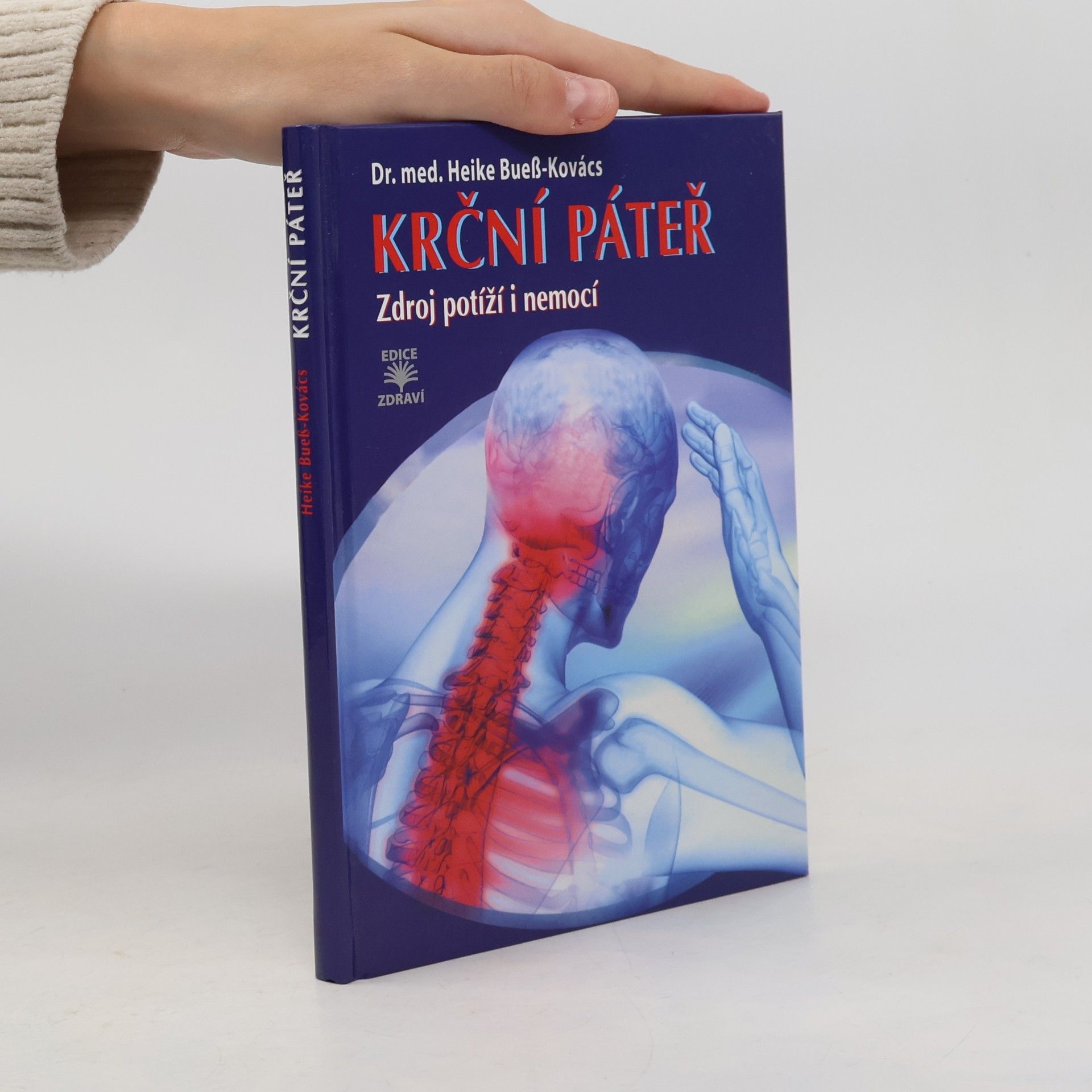 Krční páteř - Zdroj potíží i nemocí