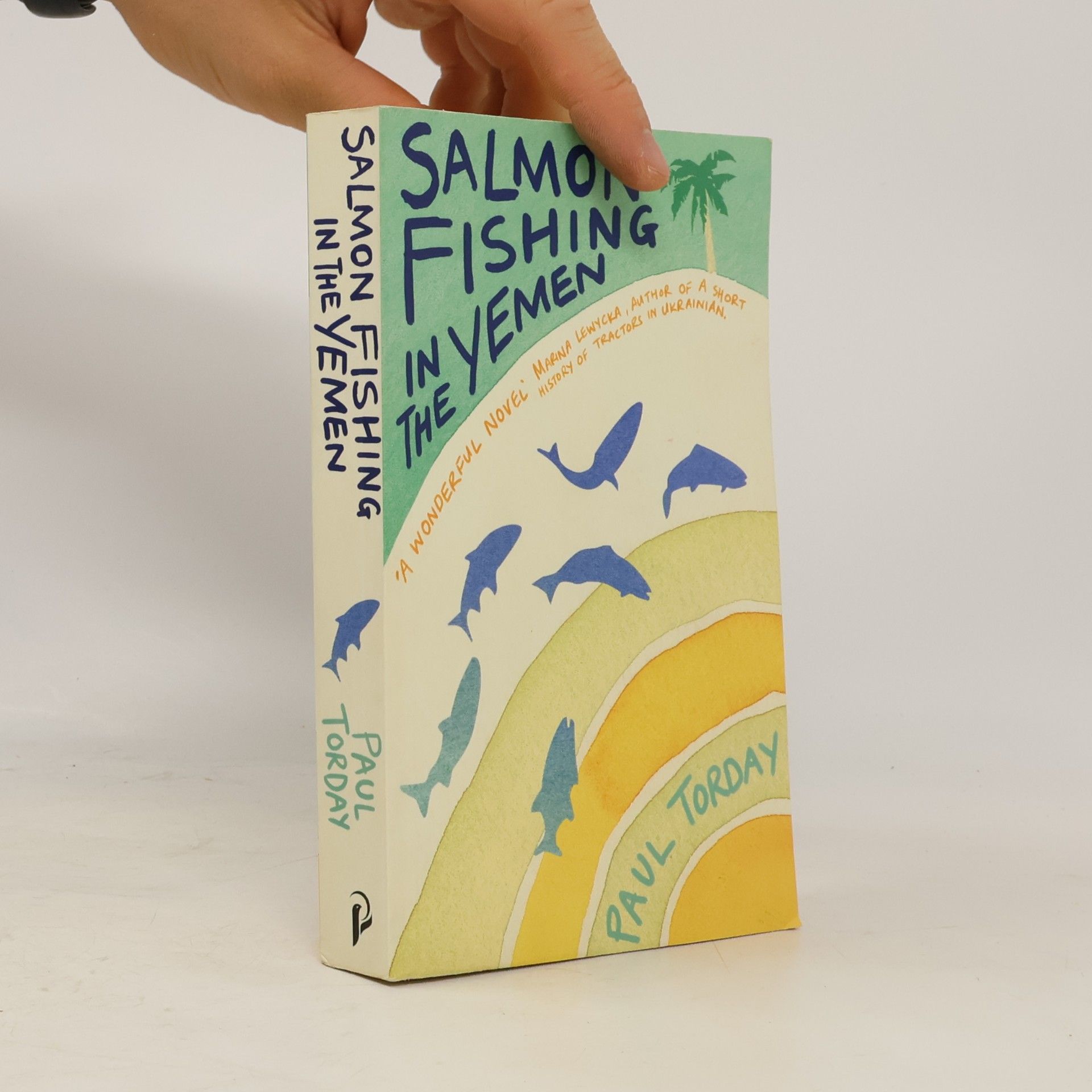 Paul Torday Salmon Fishing in the Yemen