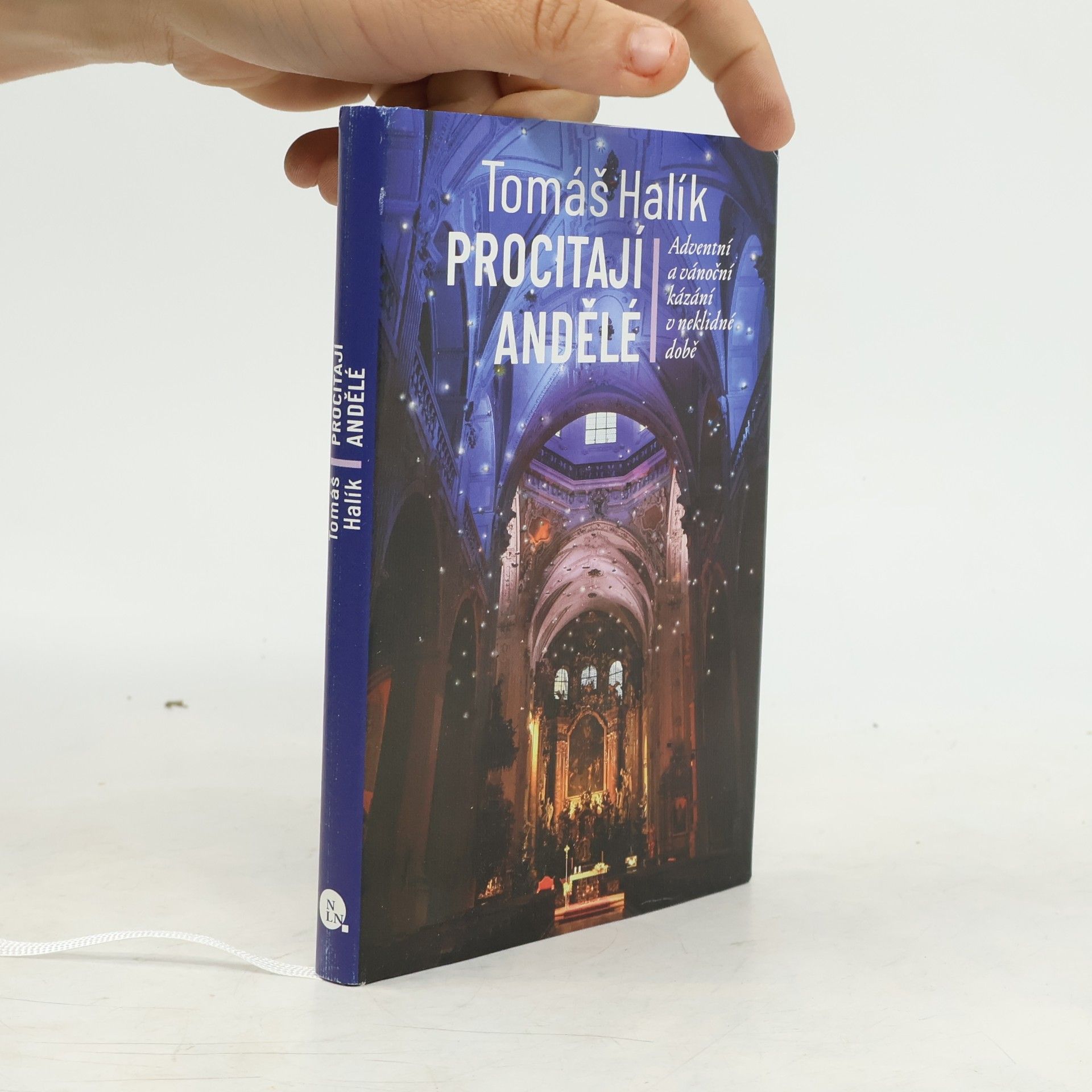 Tomáš Halík Procitají andělé: adventní a vánoční kázání v neklidné době