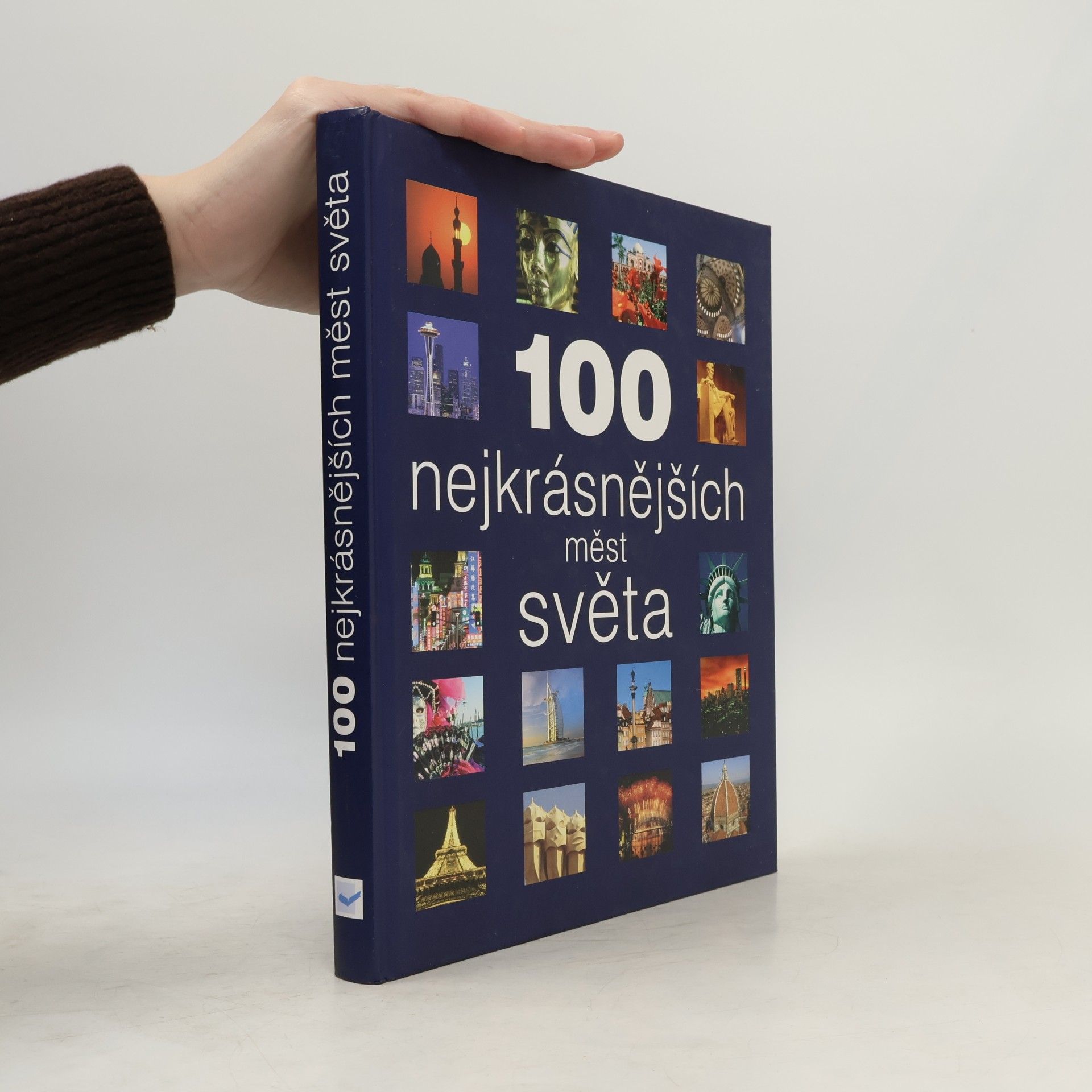 Autorenkollektiv 100 nejkrásnějších měst světa