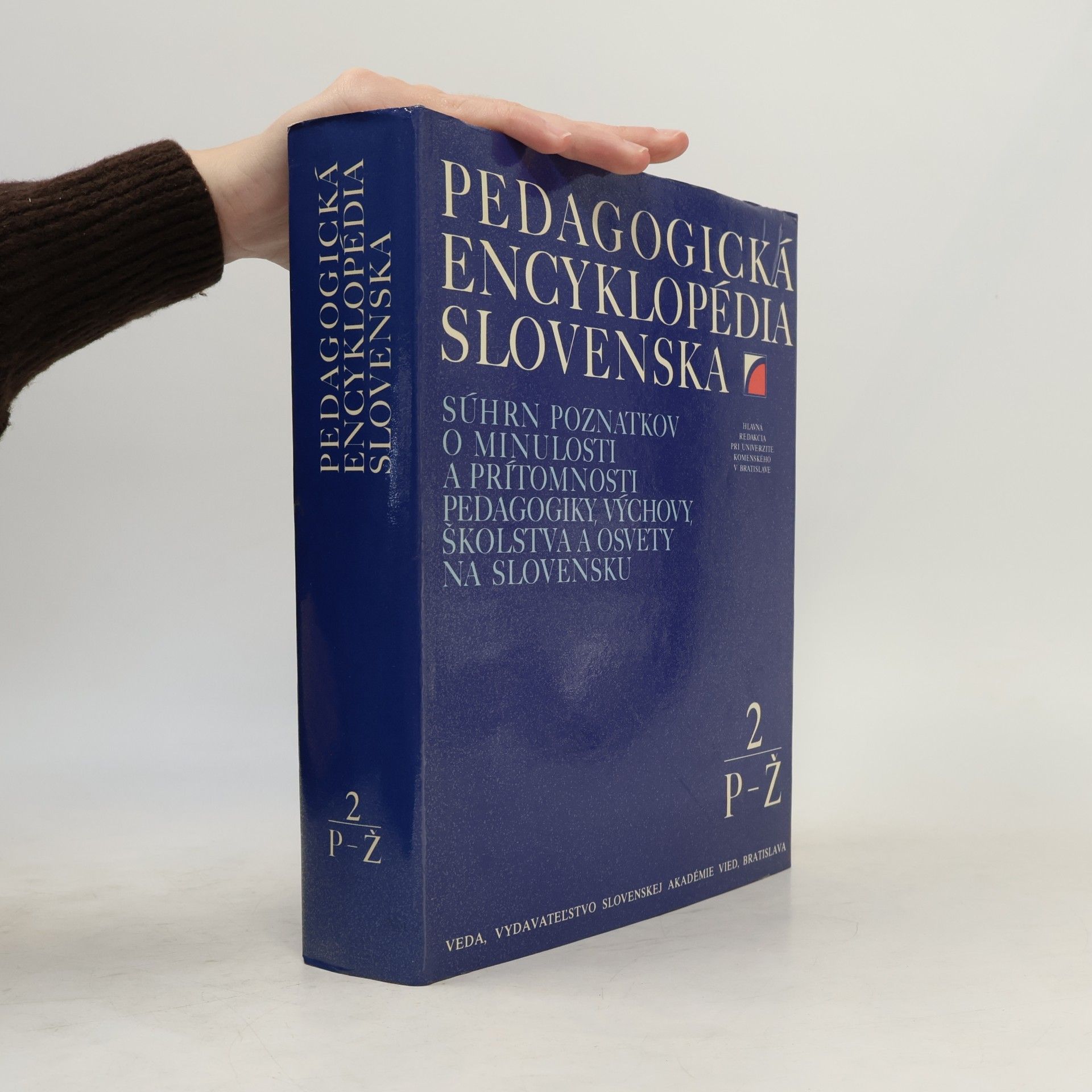 Kolektiv autorů Pedagogická encyklopédia Slovenska 2. P-Ž