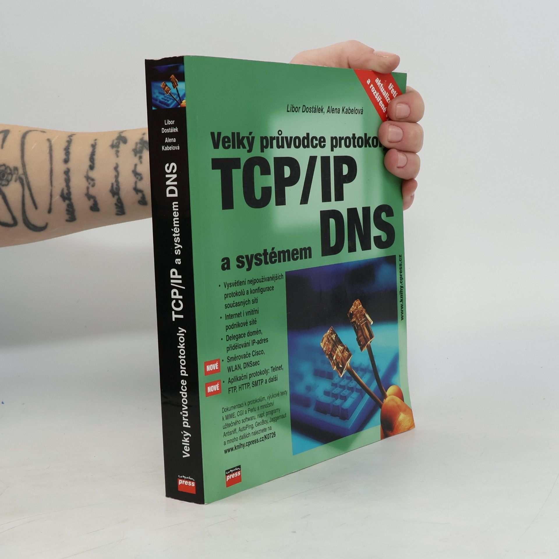 Alena Kabelová Velký průvodce protokoly TCP/IP a systémem DNS