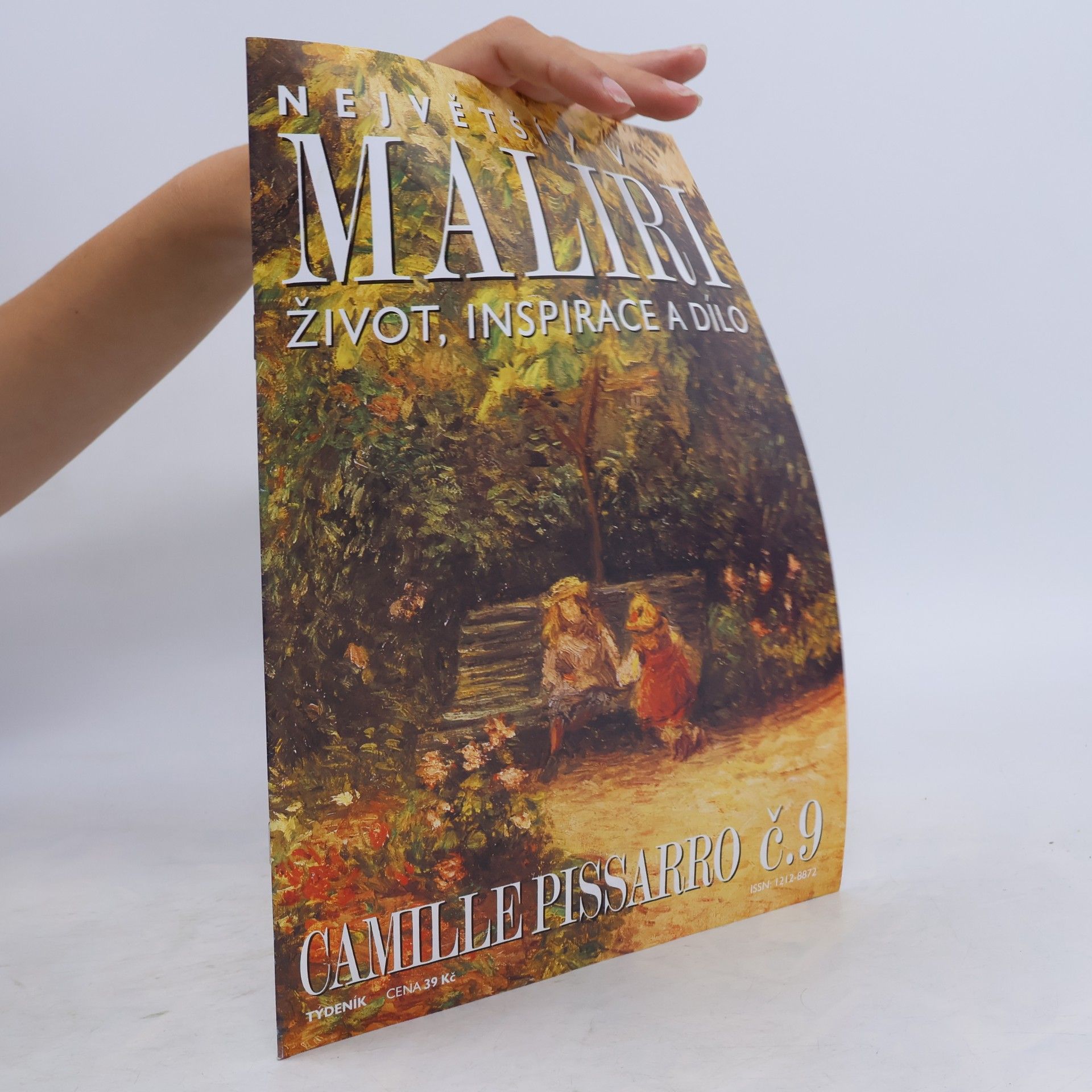 Collectif d'auteurs Největší malíři. život, inspirace a dílo. Camille Pissarro 9