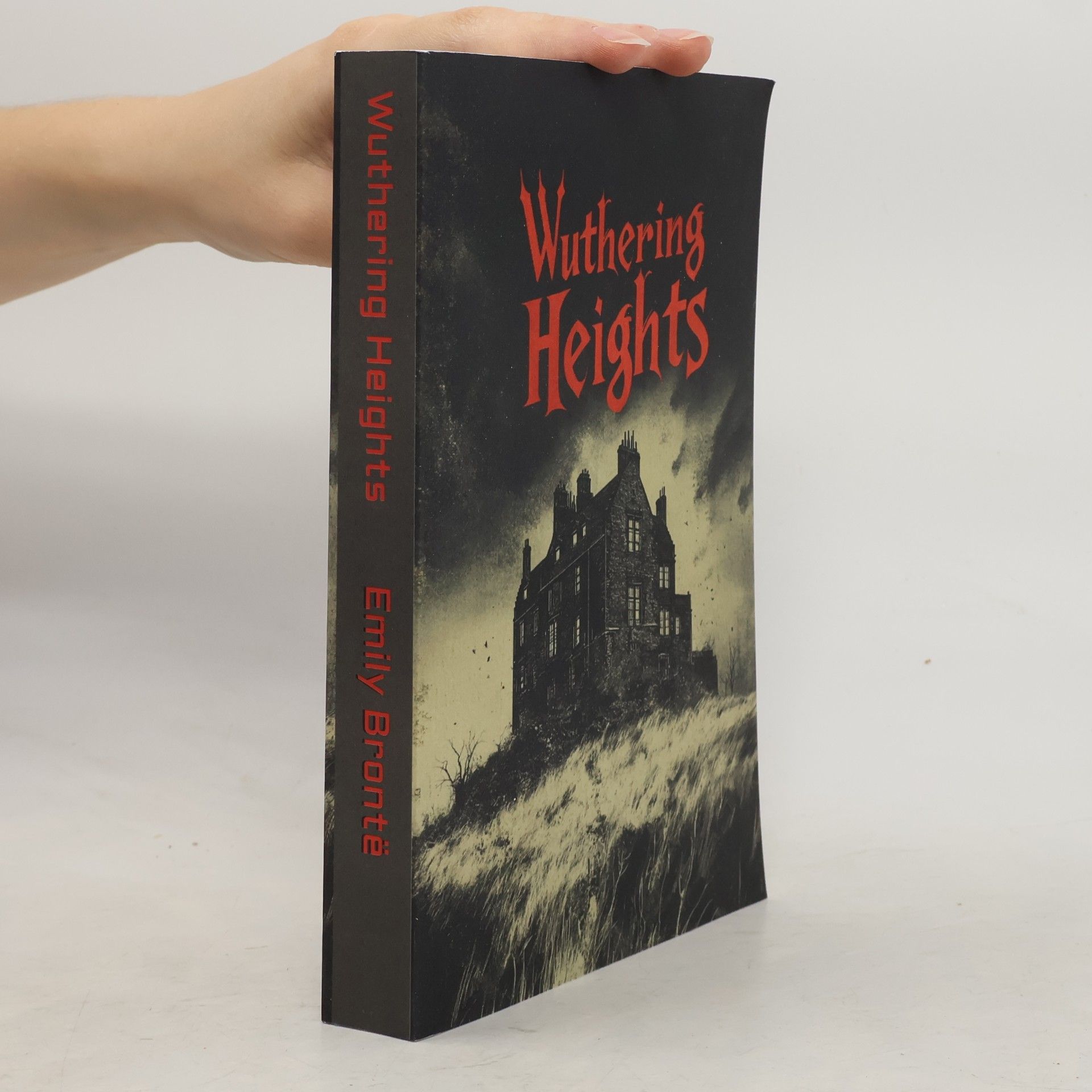 Emily Brontë Wuthering Heights