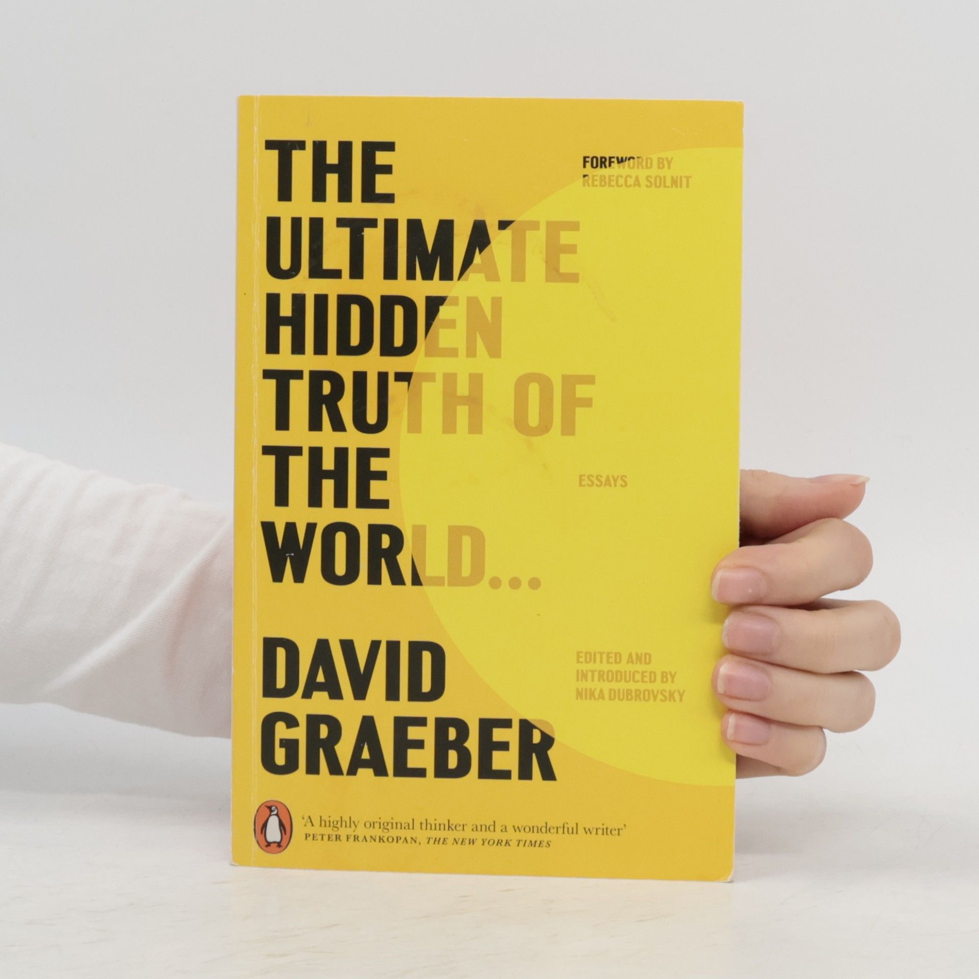David Graeber The Ultimate Hidden Truth of the World
