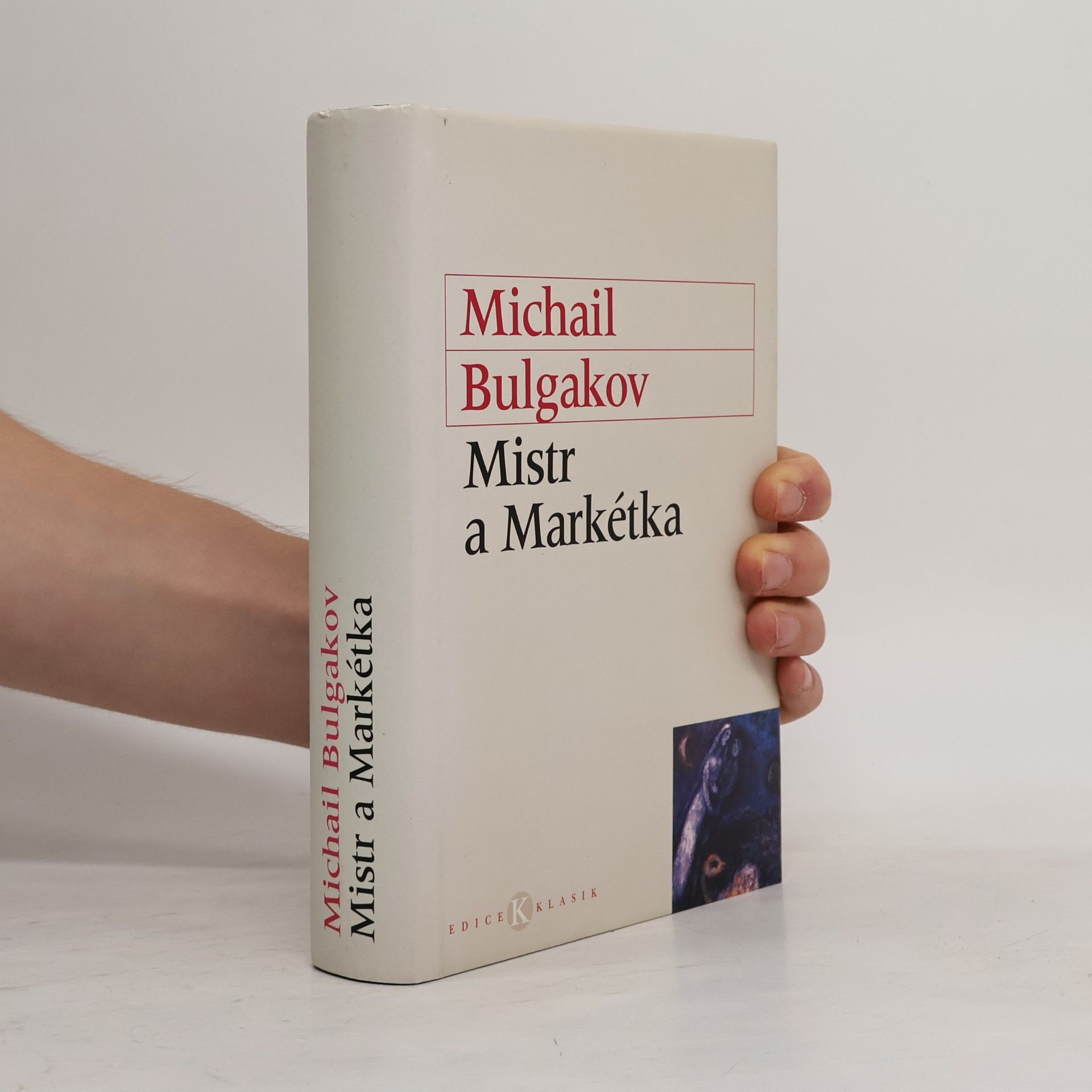 Michail Afanasjevič Bulgakov Mistr a Markétka