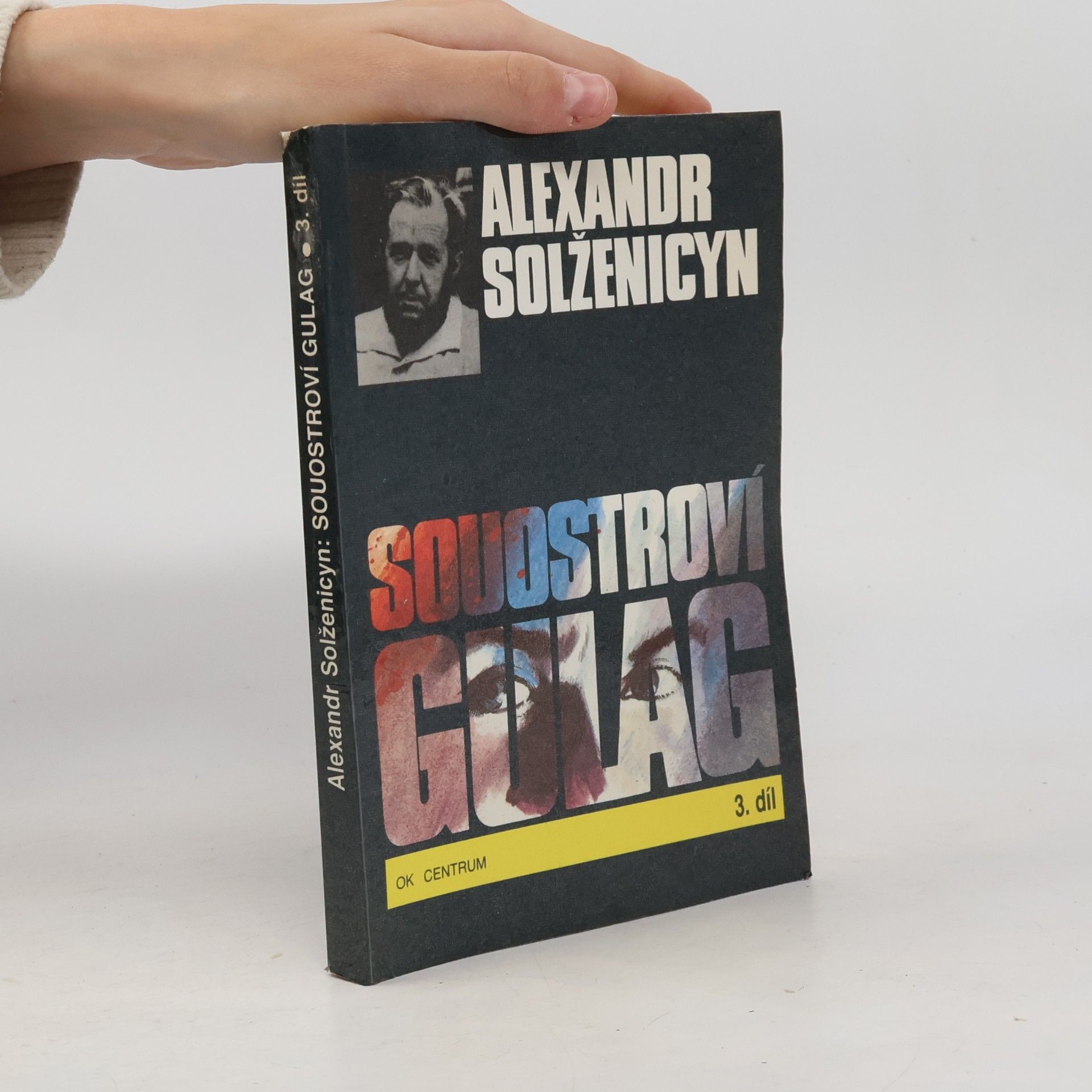Aleksandr Isajevič Solženicyn Souostroví Gulag 3