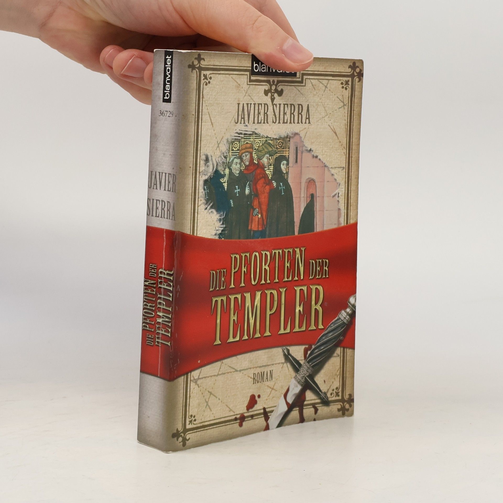 Javier Sierra Die Pforten der Templer