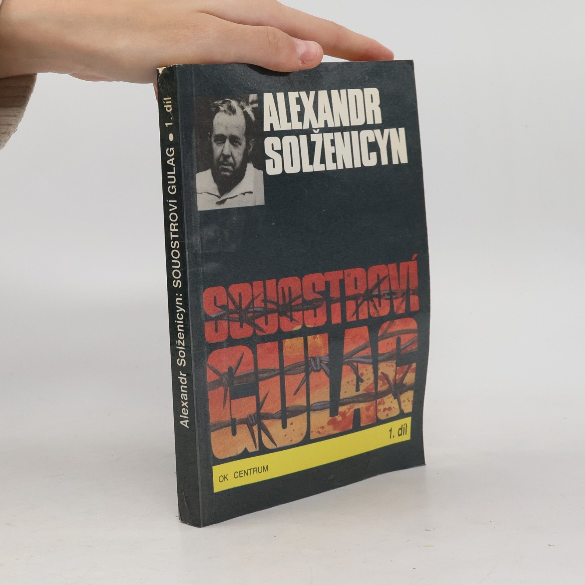Aleksandr Isajevič Solženicyn Souostroví Gulag 1