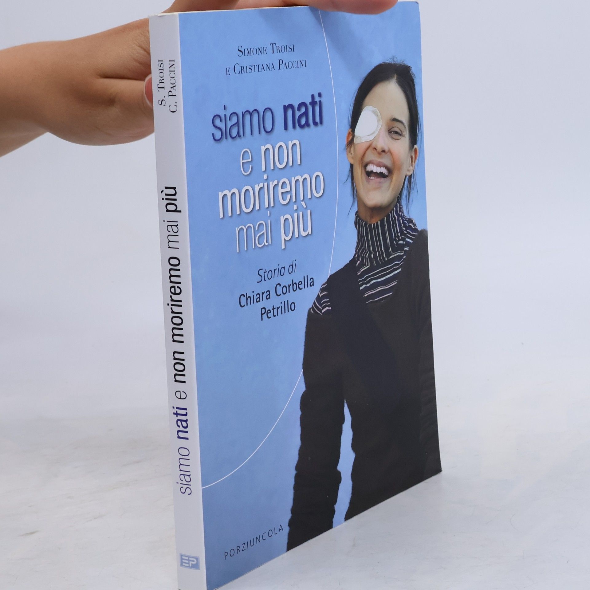 Cristiana Paccini Siamo nati e non moriremo mai più