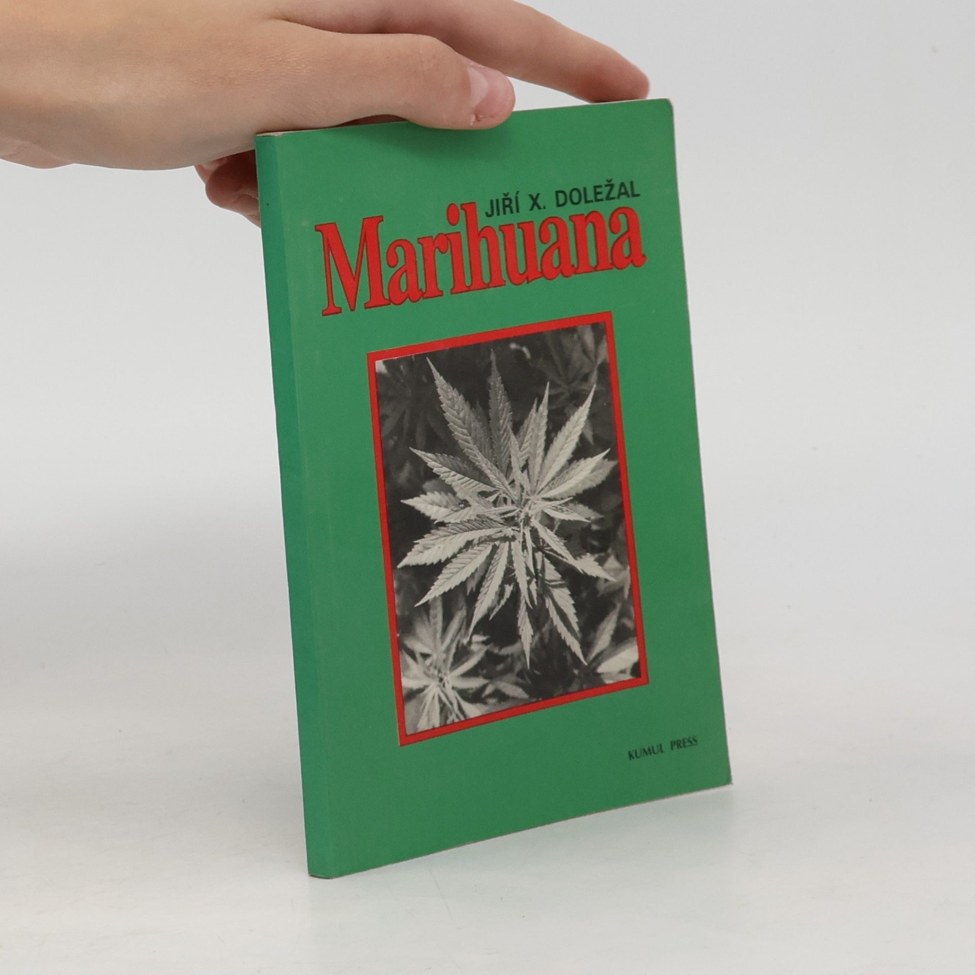 Jiří X. Doležal Marihuana